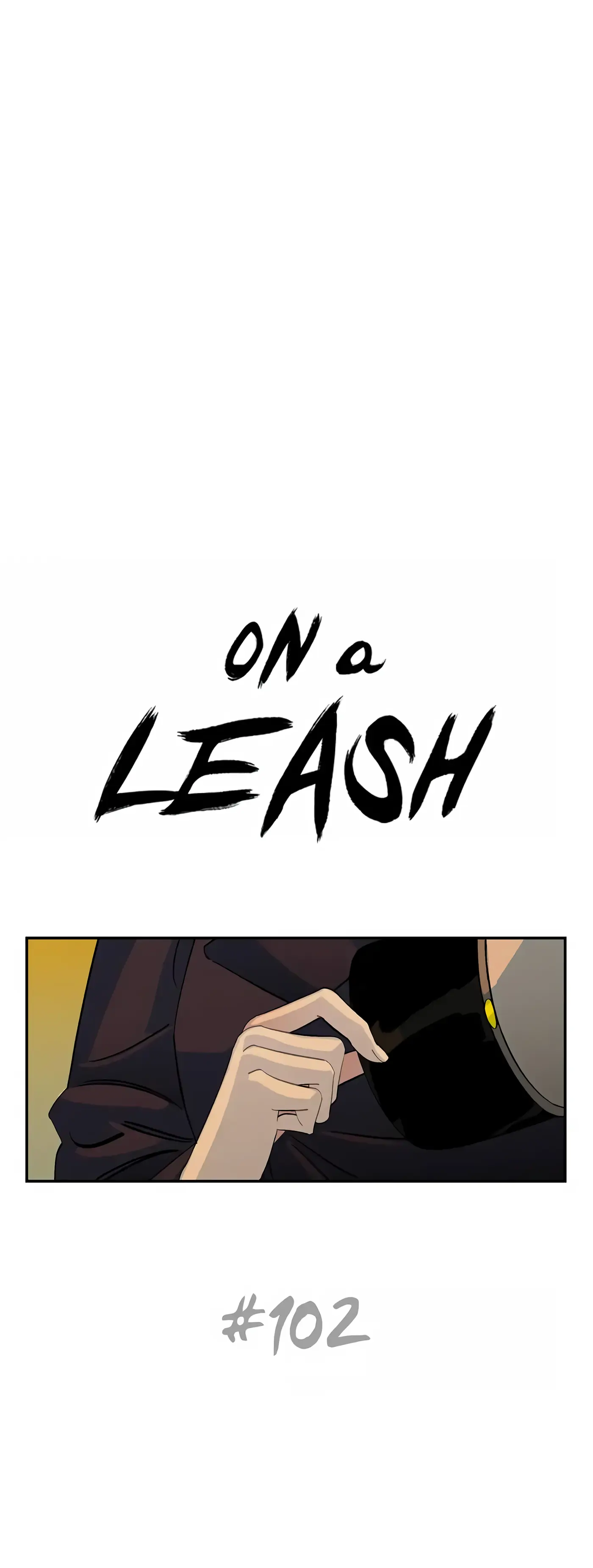 On a Leash [Mature] (Official) - Chapter 102 manhwa