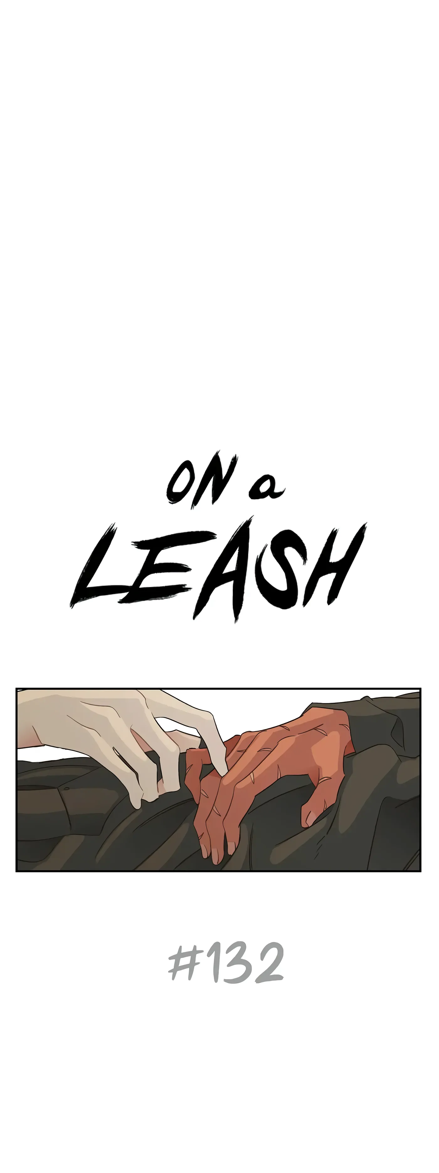 On a Leash [Mature] (Official) - Chapter 132 manhwa