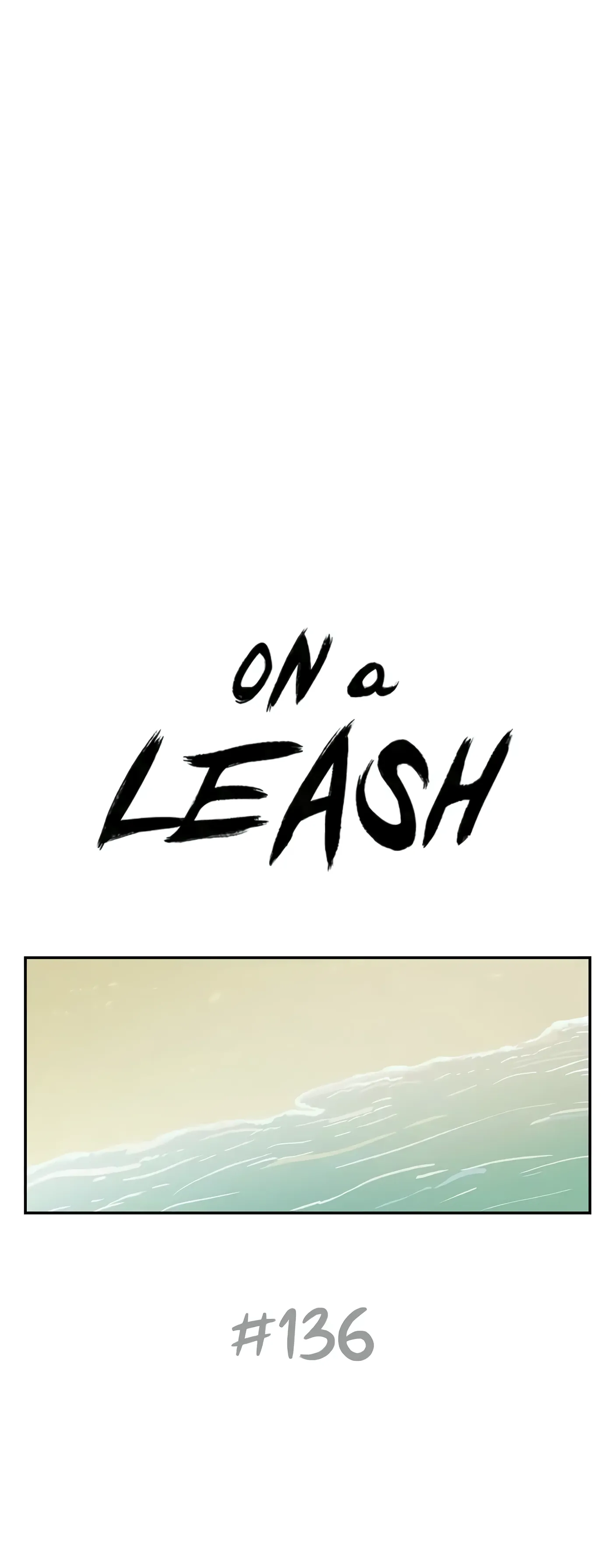 On a Leash [Mature] (Official) - Chapter 136 manhwa
