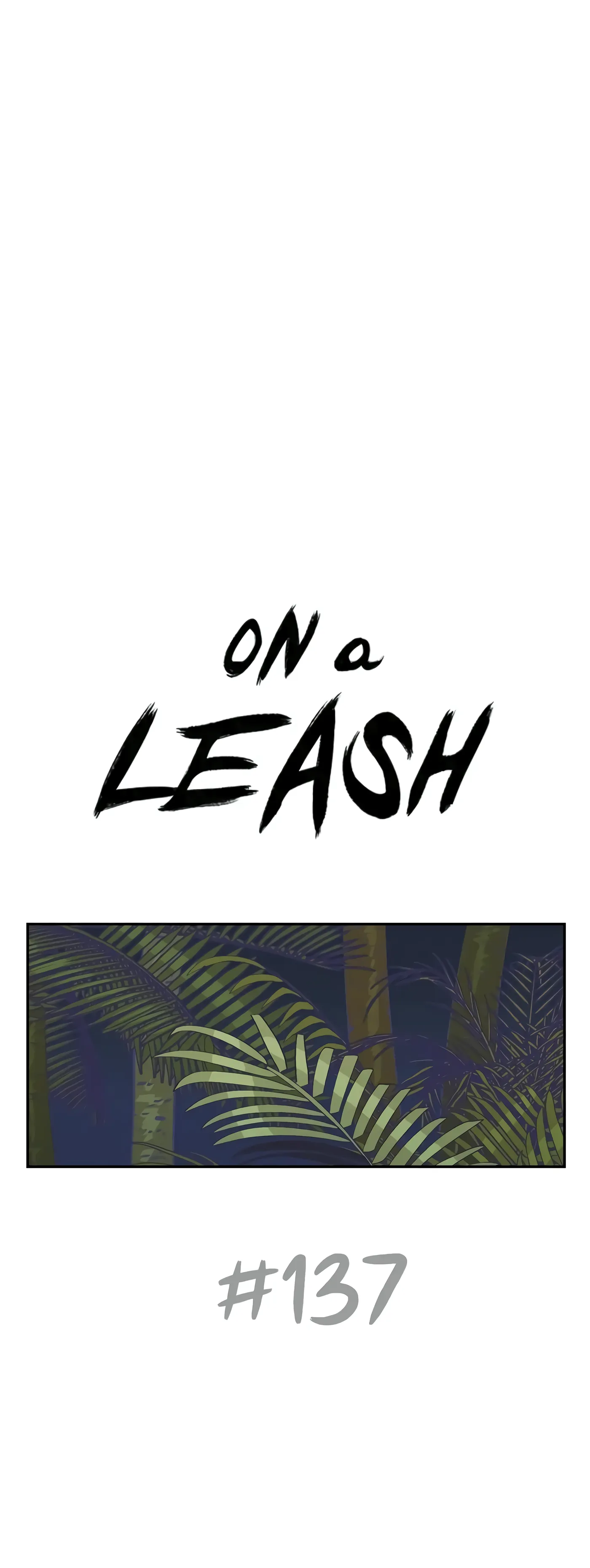 On a Leash [Mature] (Official) - Chapter 137 manhwa