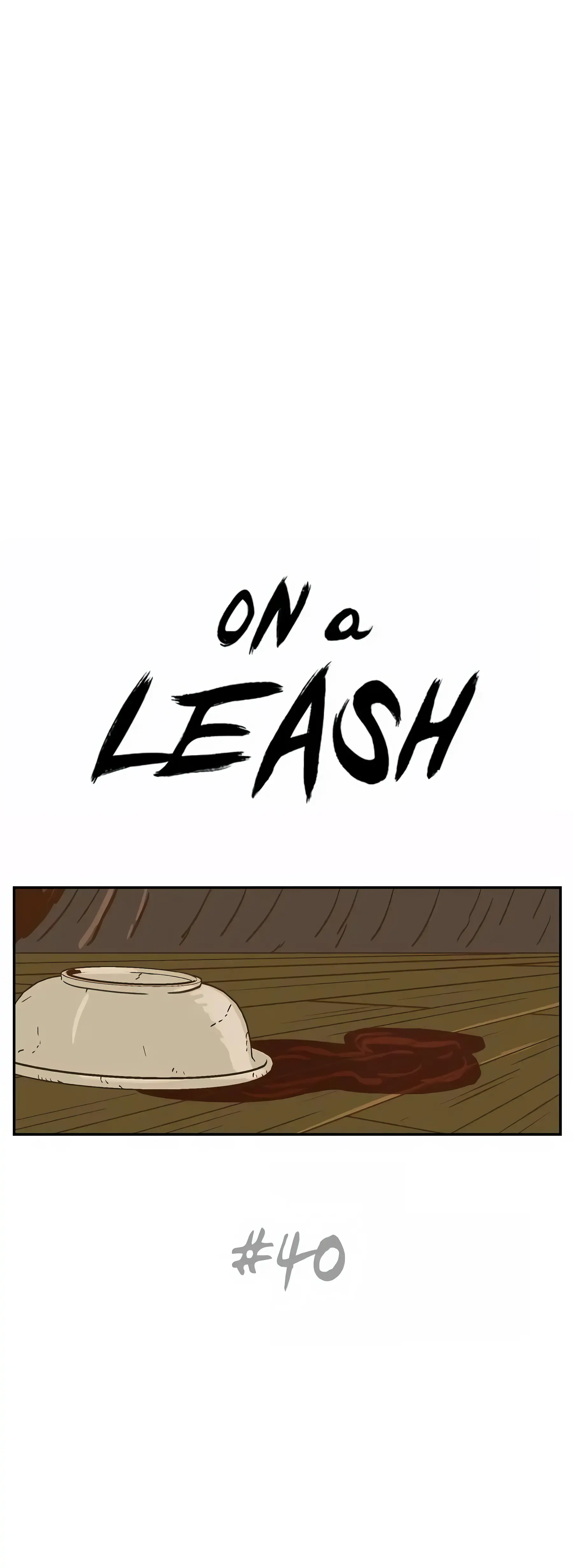 On a Leash [Mature] (Official) - Chapter 40 manhwa