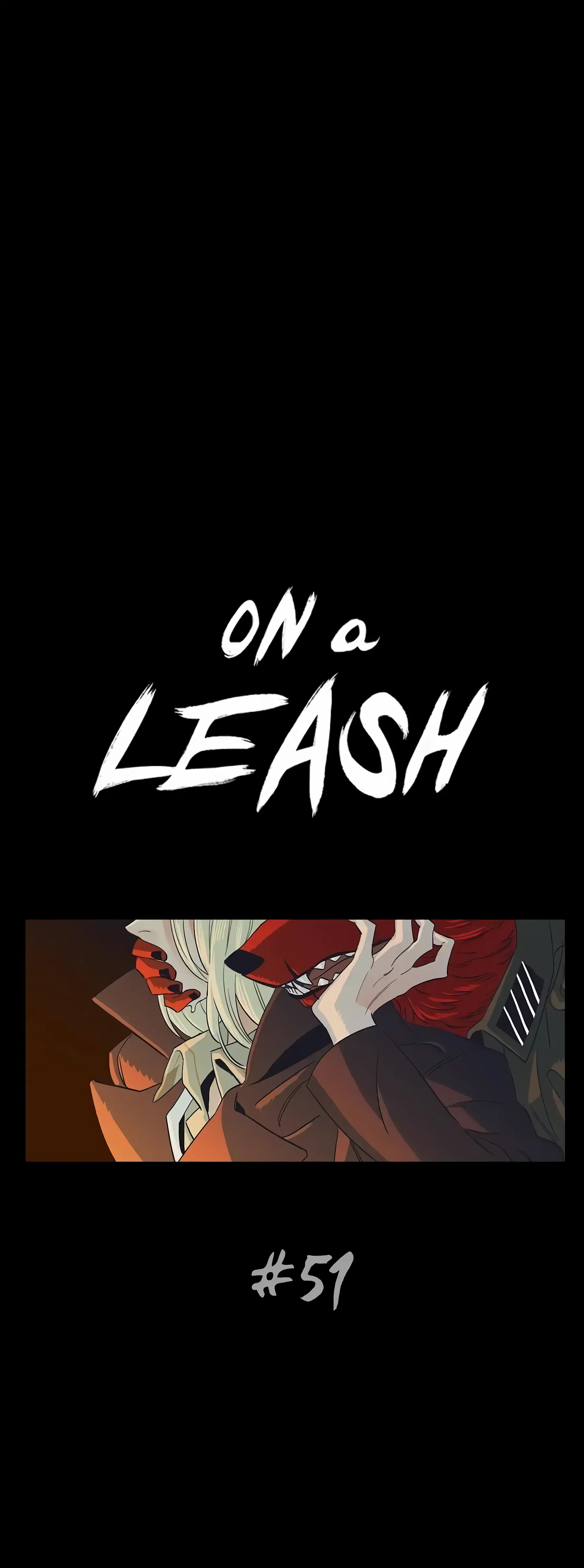 On a Leash [Mature] (Official) - Chapter 51 manhwa