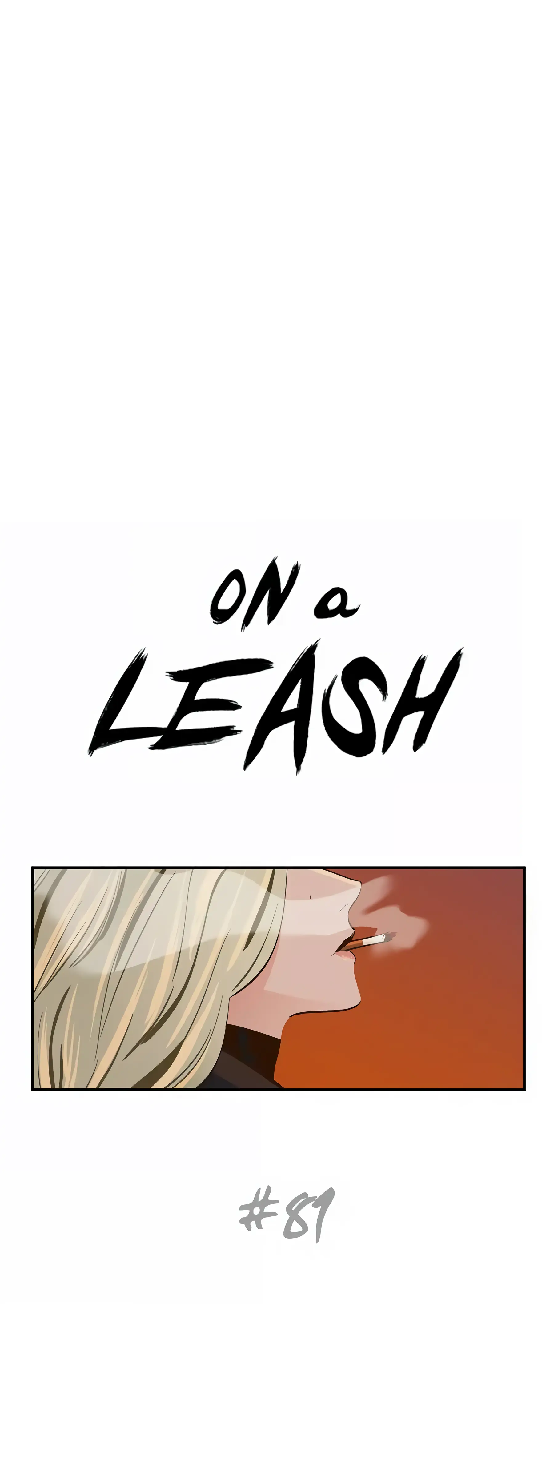On a Leash [Mature] (Official) - Chapter 81 manhwa