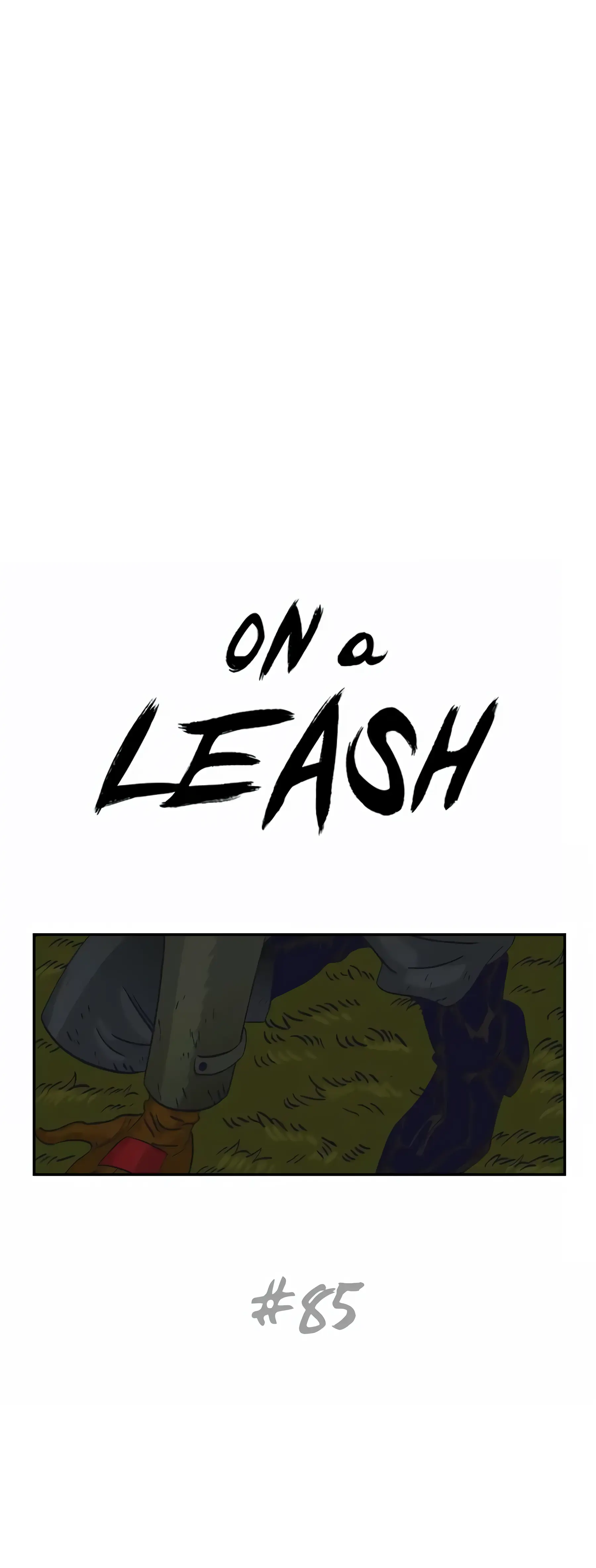On a Leash [Mature] (Official) - Chapter 85 manhwa