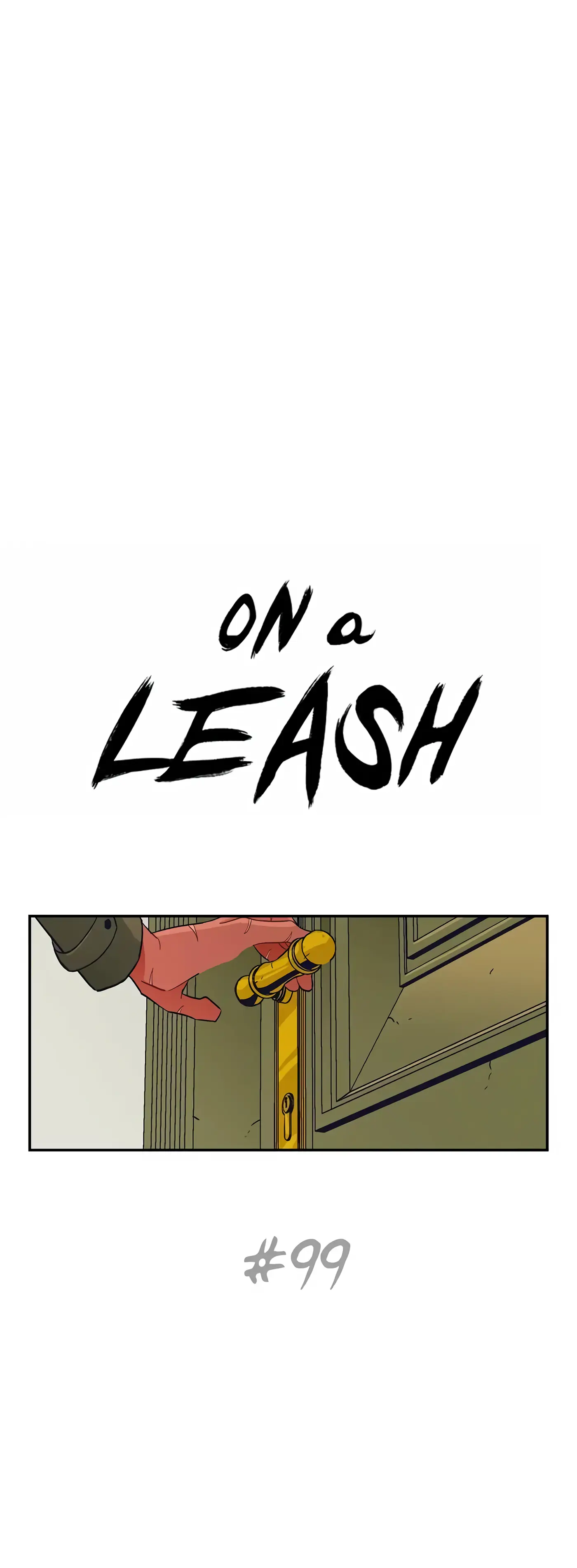 On a Leash [Mature] (Official) - Chapter 99 manhwa