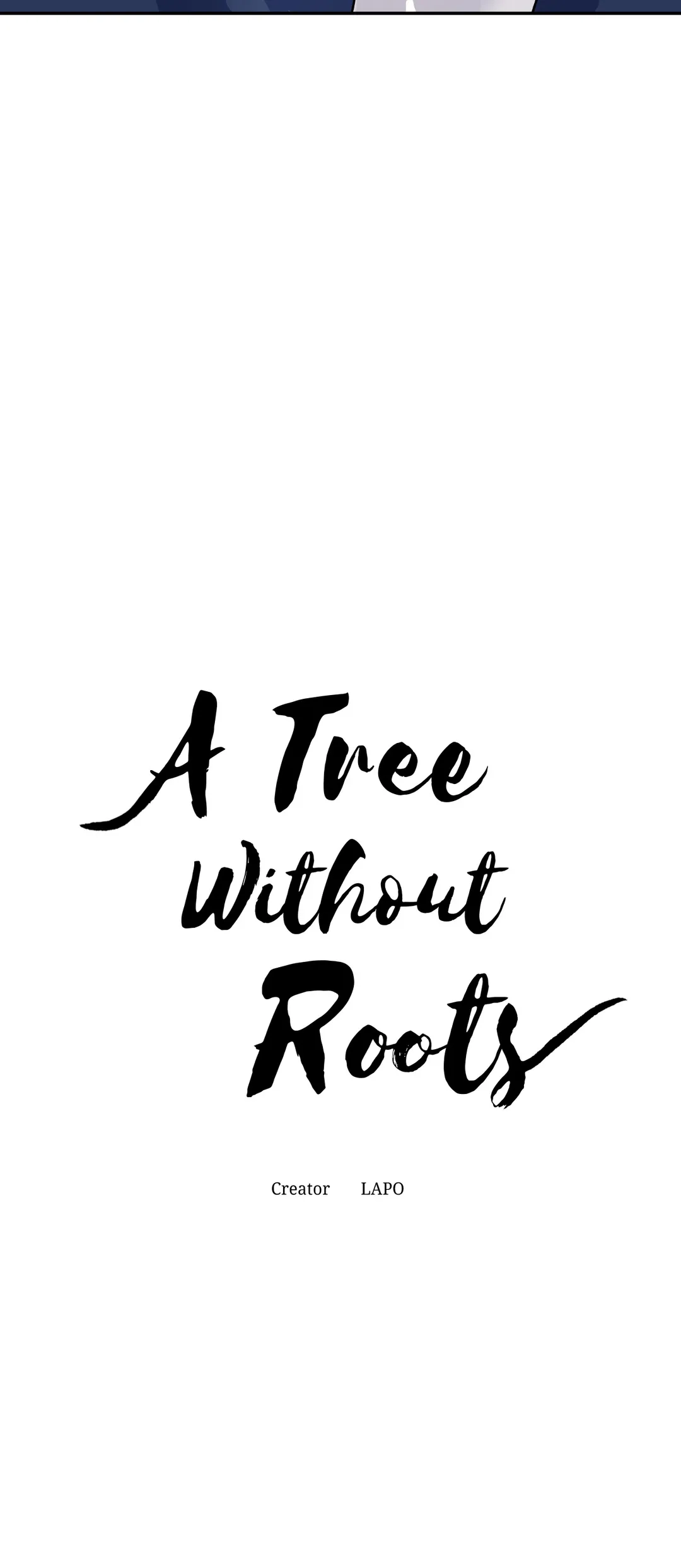 A Tree Without Roots 〘Official〙 - Chapter 18 manhwa