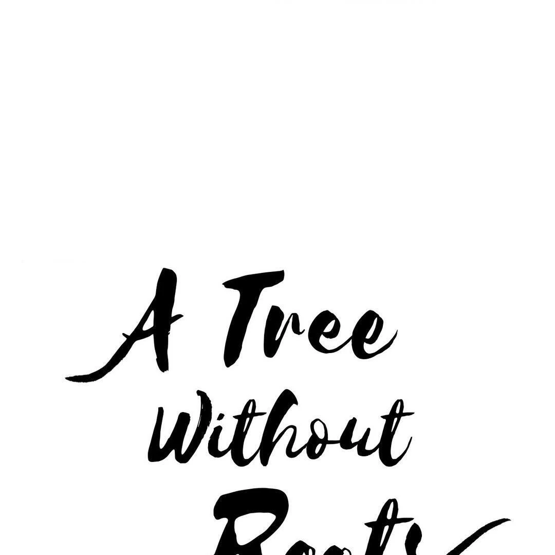 A Tree Without Roots 〘Official〙 - Chapter 73 manhwa