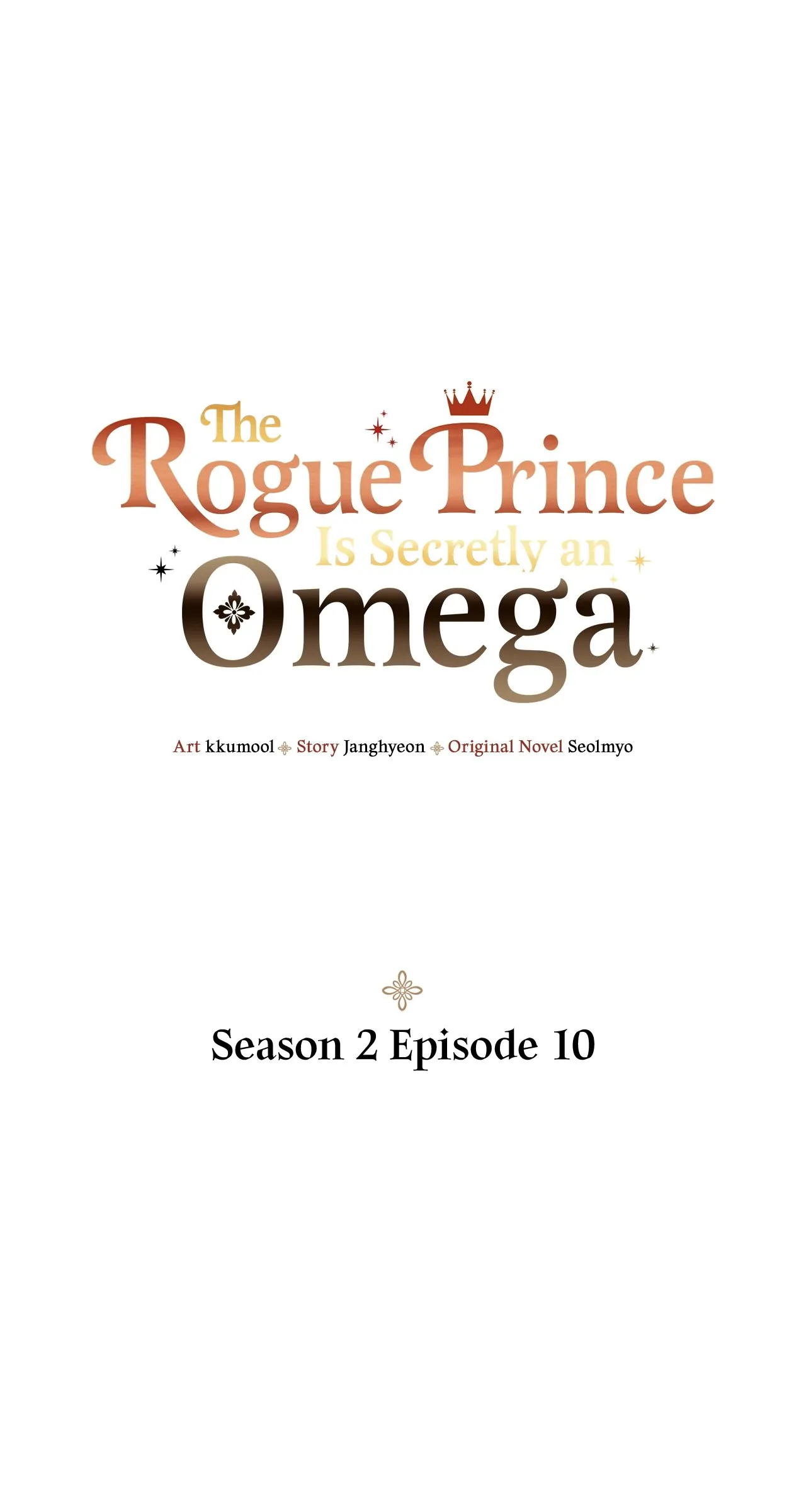 The Rogue Prince Is Secretly an Omega [Mature] - Season 2 Episode 10 manhwa
