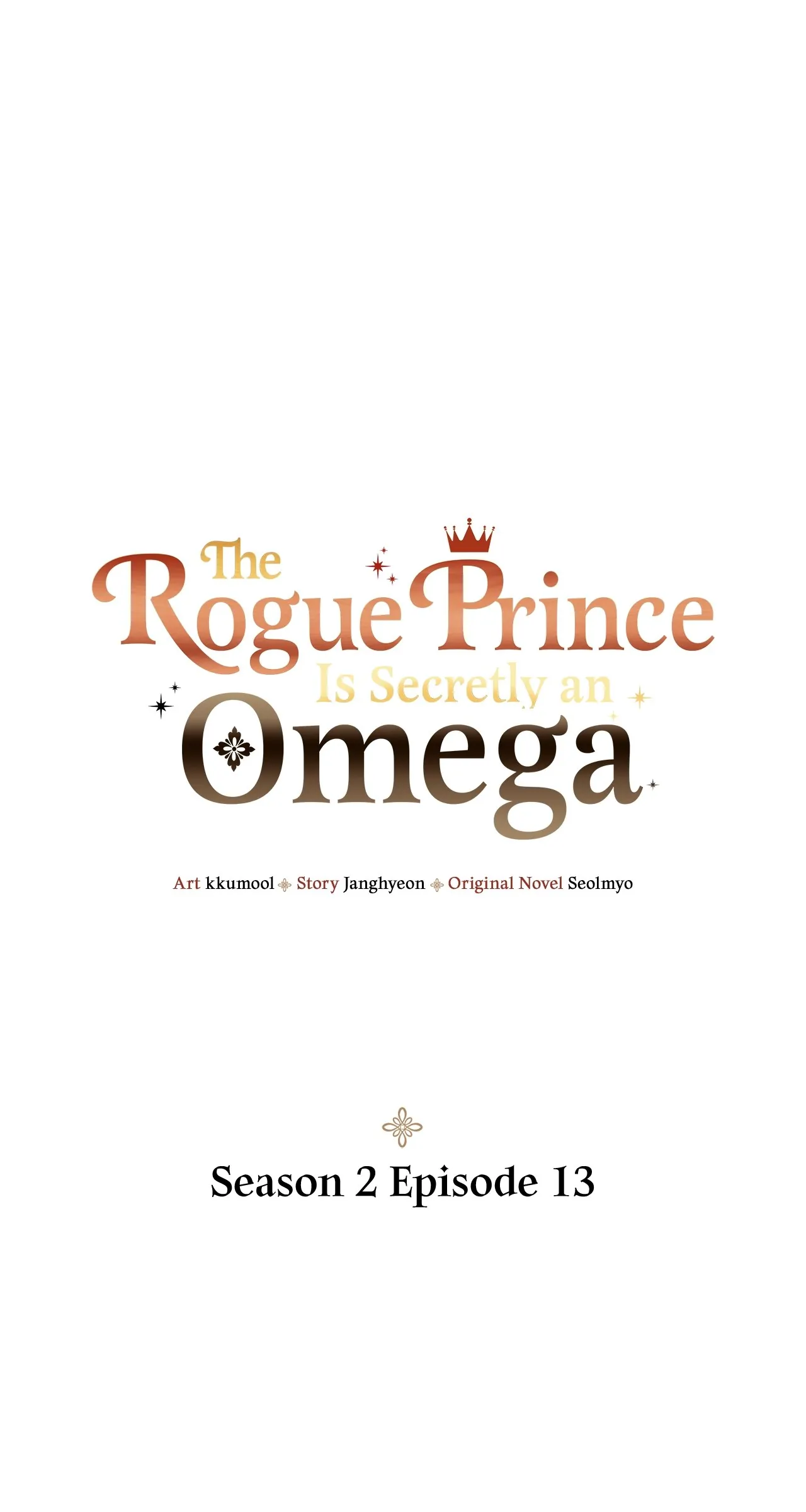 The Rogue Prince Is Secretly an Omega [Mature] - Season 2 Episode 13 manhwa