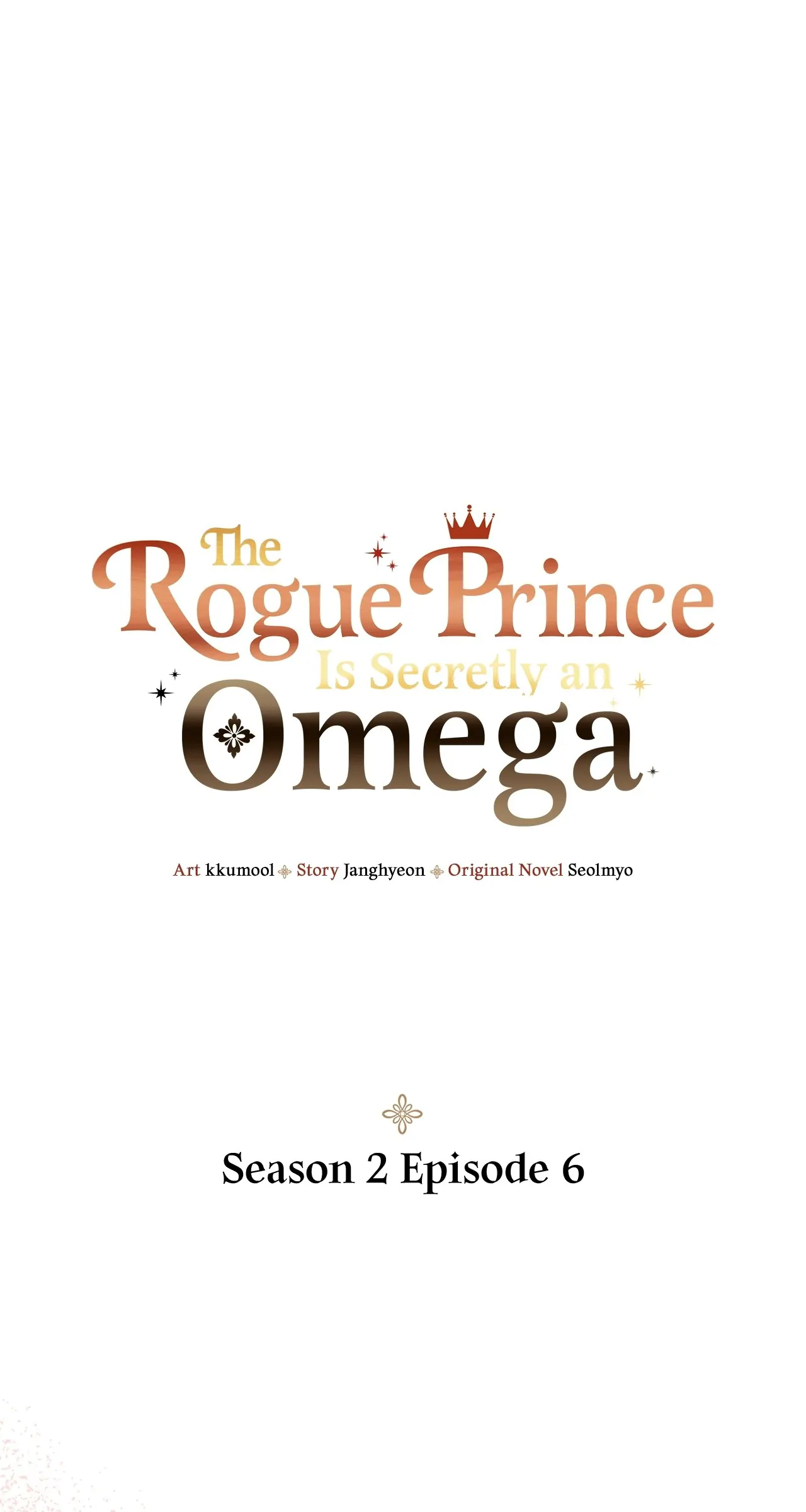 The Rogue Prince Is Secretly an Omega [Mature] - Season 2 Episode 6 manhwa
