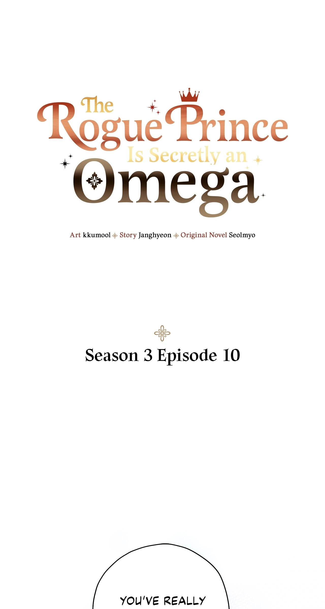 The Rogue Prince Is Secretly an Omega [Mature] - Season 3 Episode 10 manhwa