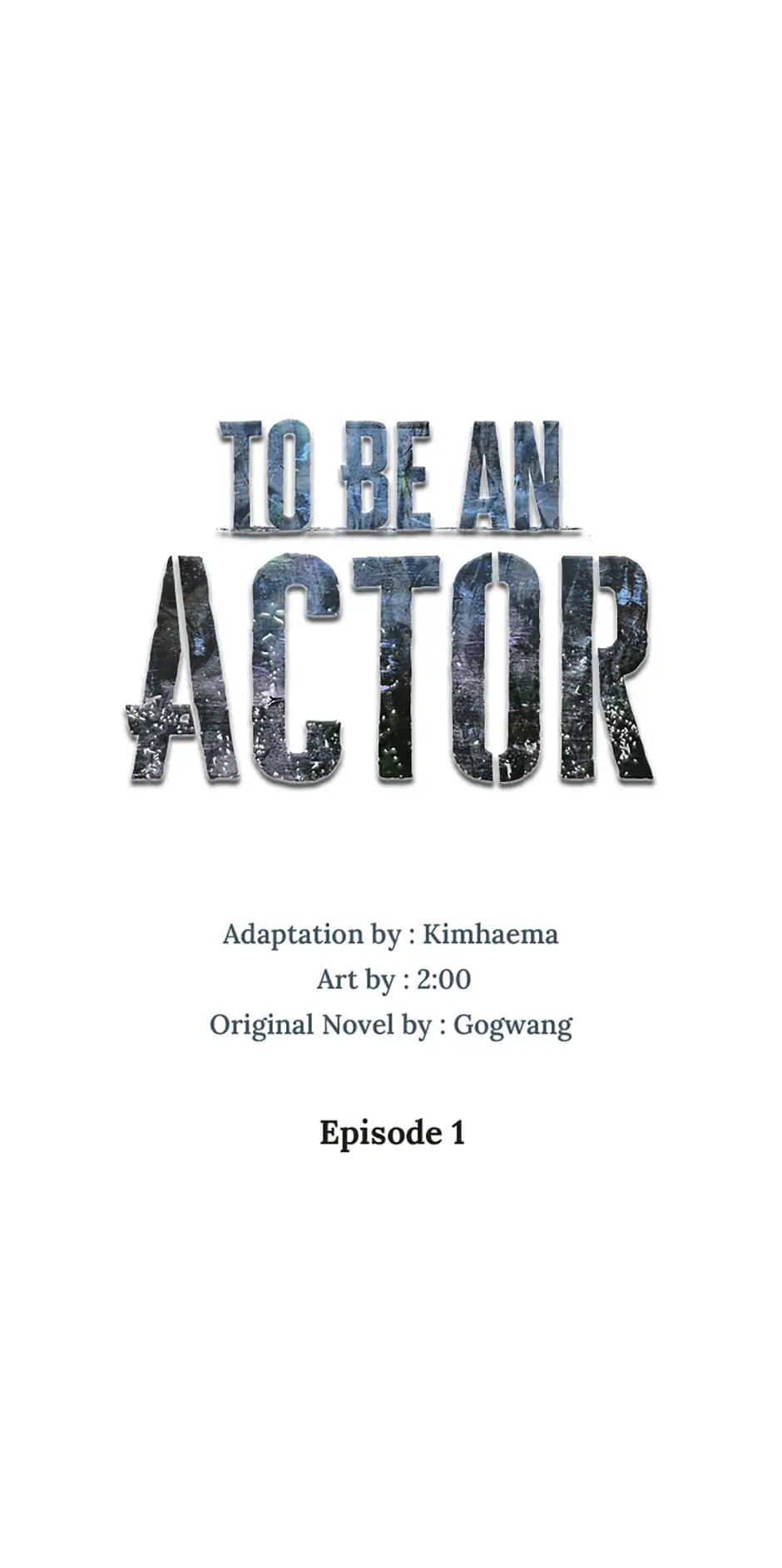 To Be an Actor [Official] - Chapter 1 manhwa