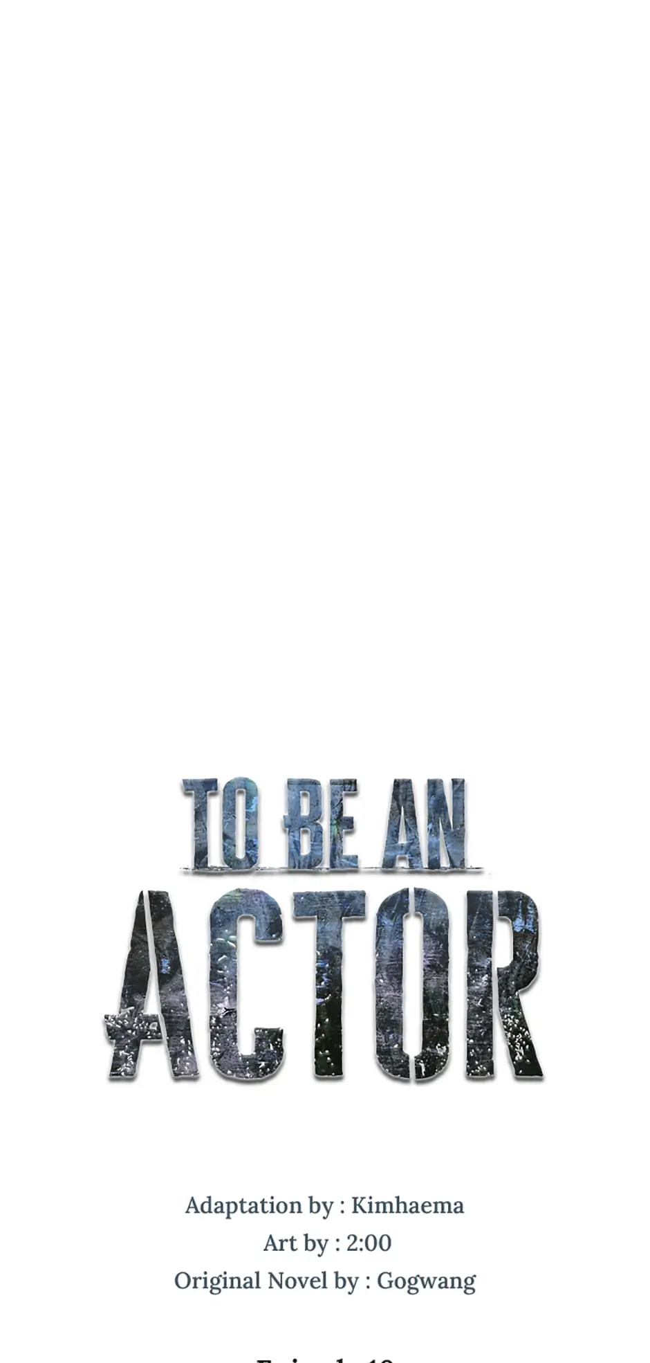 To Be an Actor [Official] - Chapter 10 manhwa