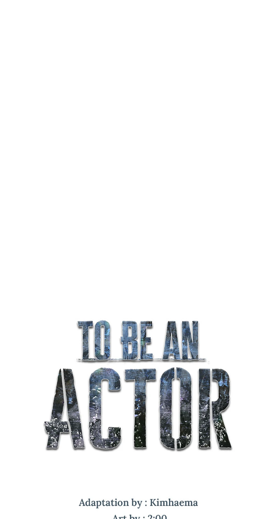 To Be an Actor [Official] - Chapter 105 manhwa