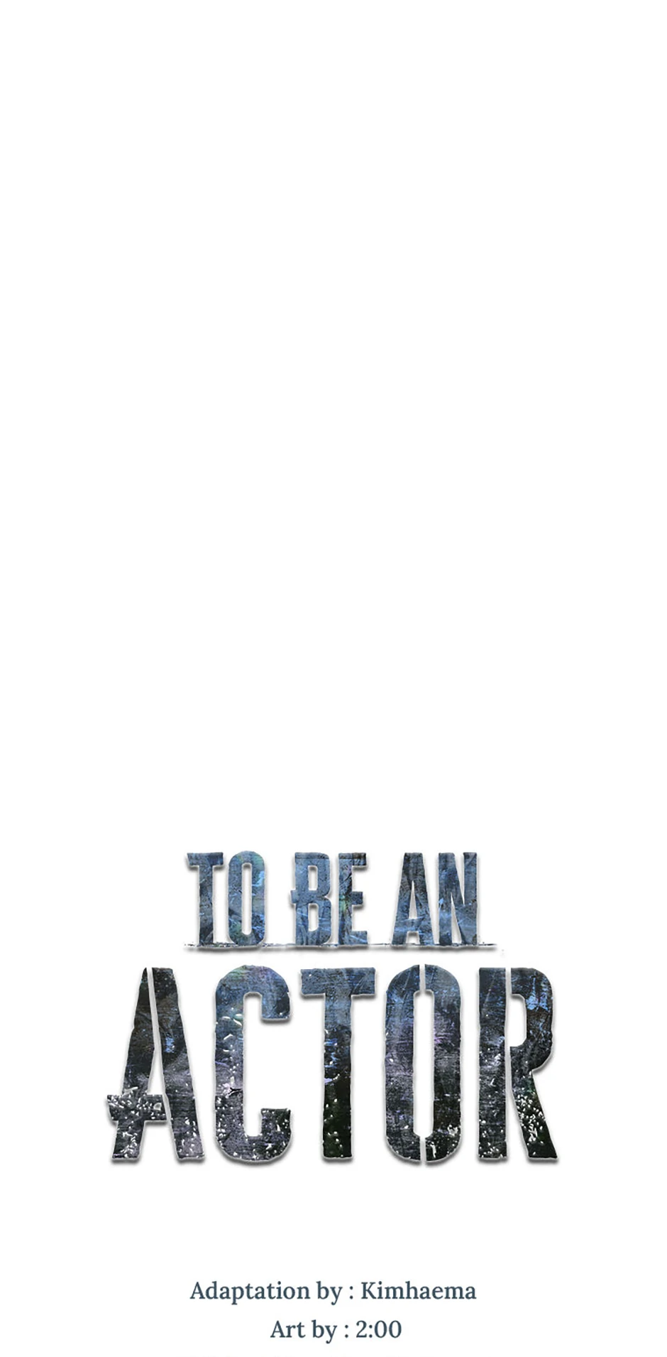 To Be an Actor [Official] - Chapter 108 manhwa