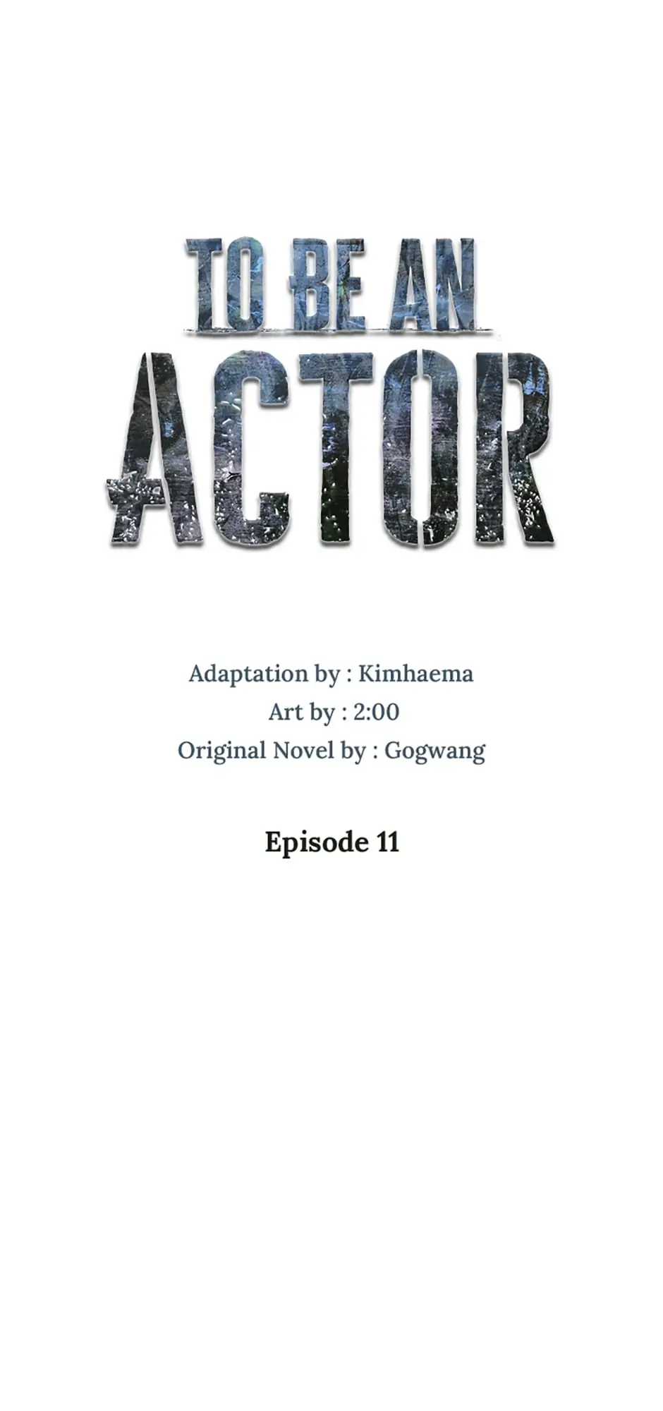 To Be an Actor [Official] - Chapter 11 manhwa