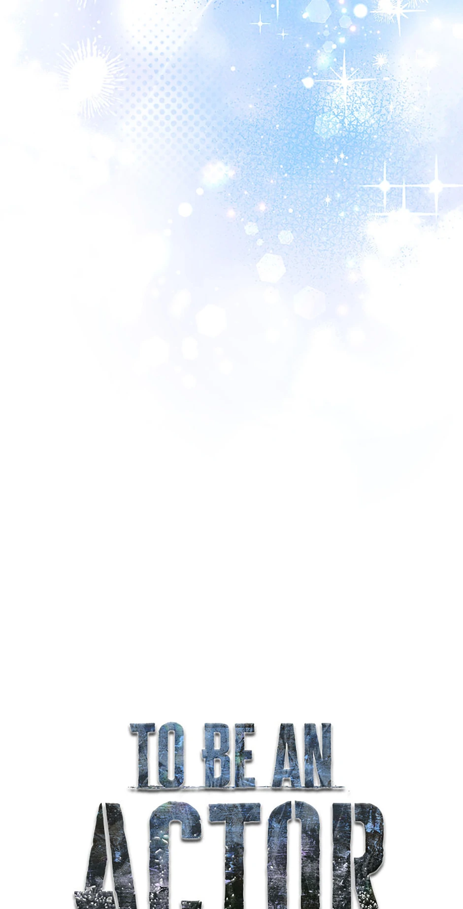 To Be an Actor [Official] - Chapter 115 manhwa