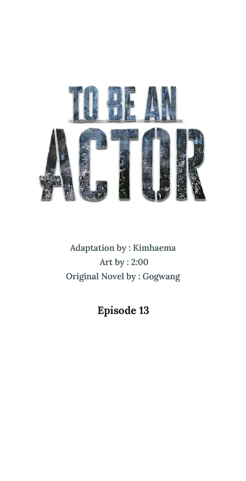 To Be an Actor [Official] - Chapter 13 manhwa