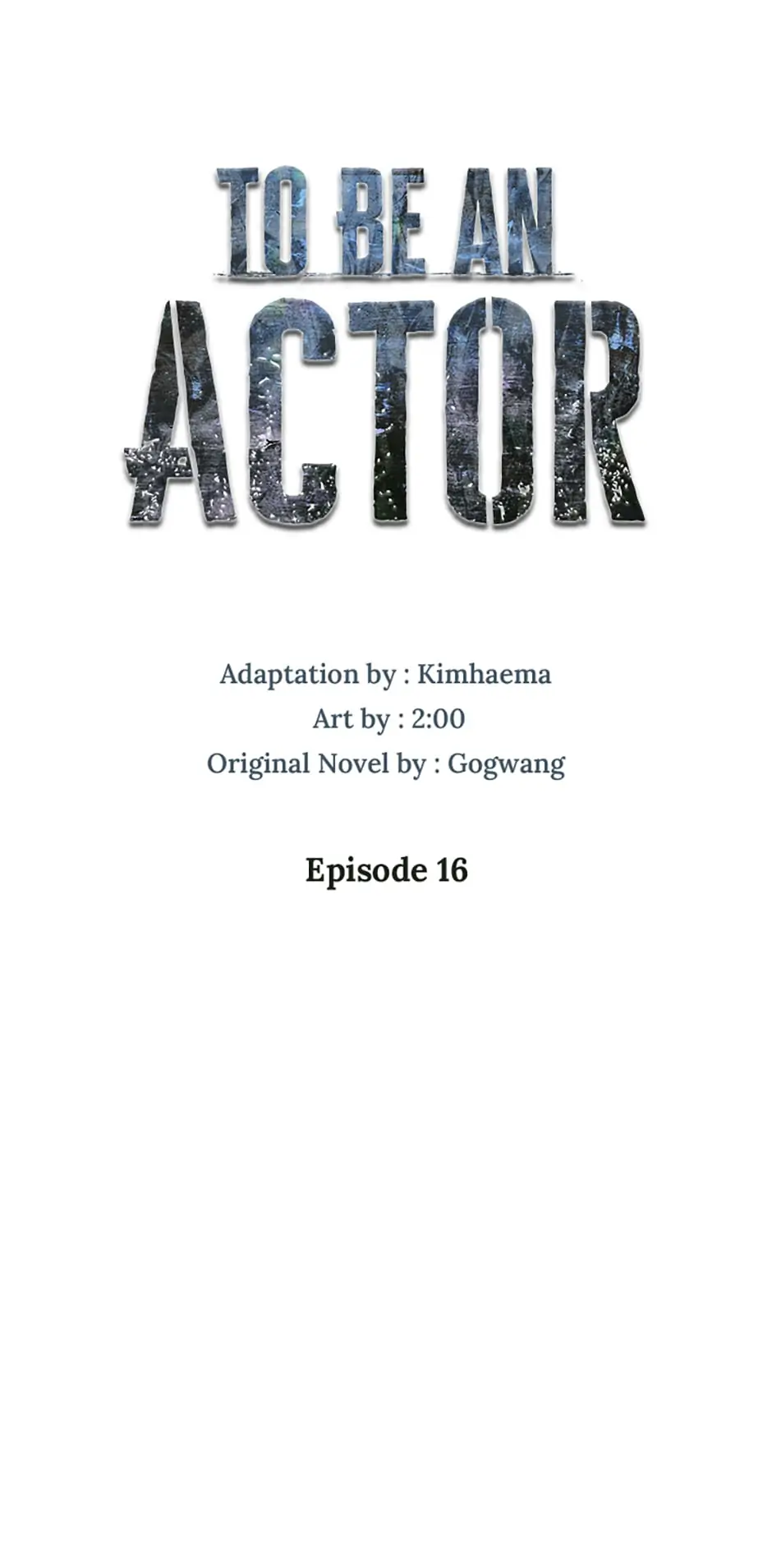 To Be an Actor [Official] - Chapter 16 manhwa