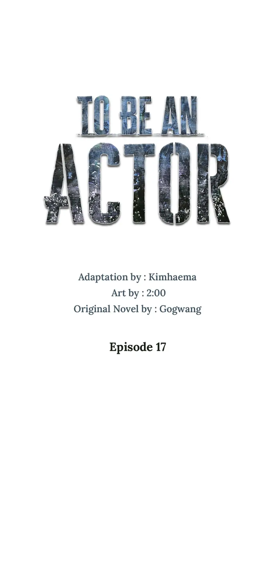 To Be an Actor [Official] - Chapter 17 manhwa