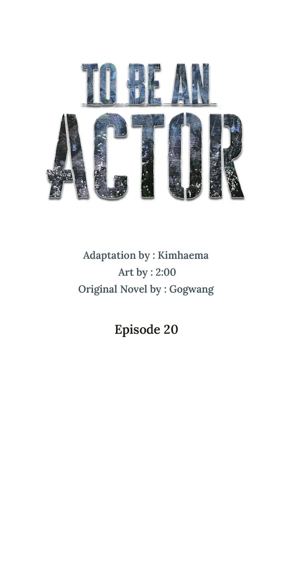 To Be an Actor [Official] - Chapter 20 manhwa