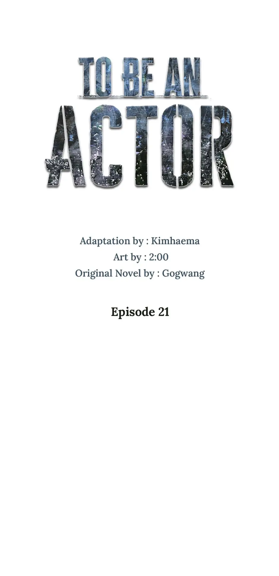 To Be an Actor [Official] - Chapter 21 manhwa