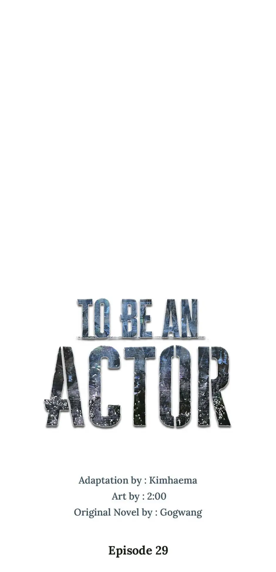To Be an Actor [Official] - Chapter 29 manhwa