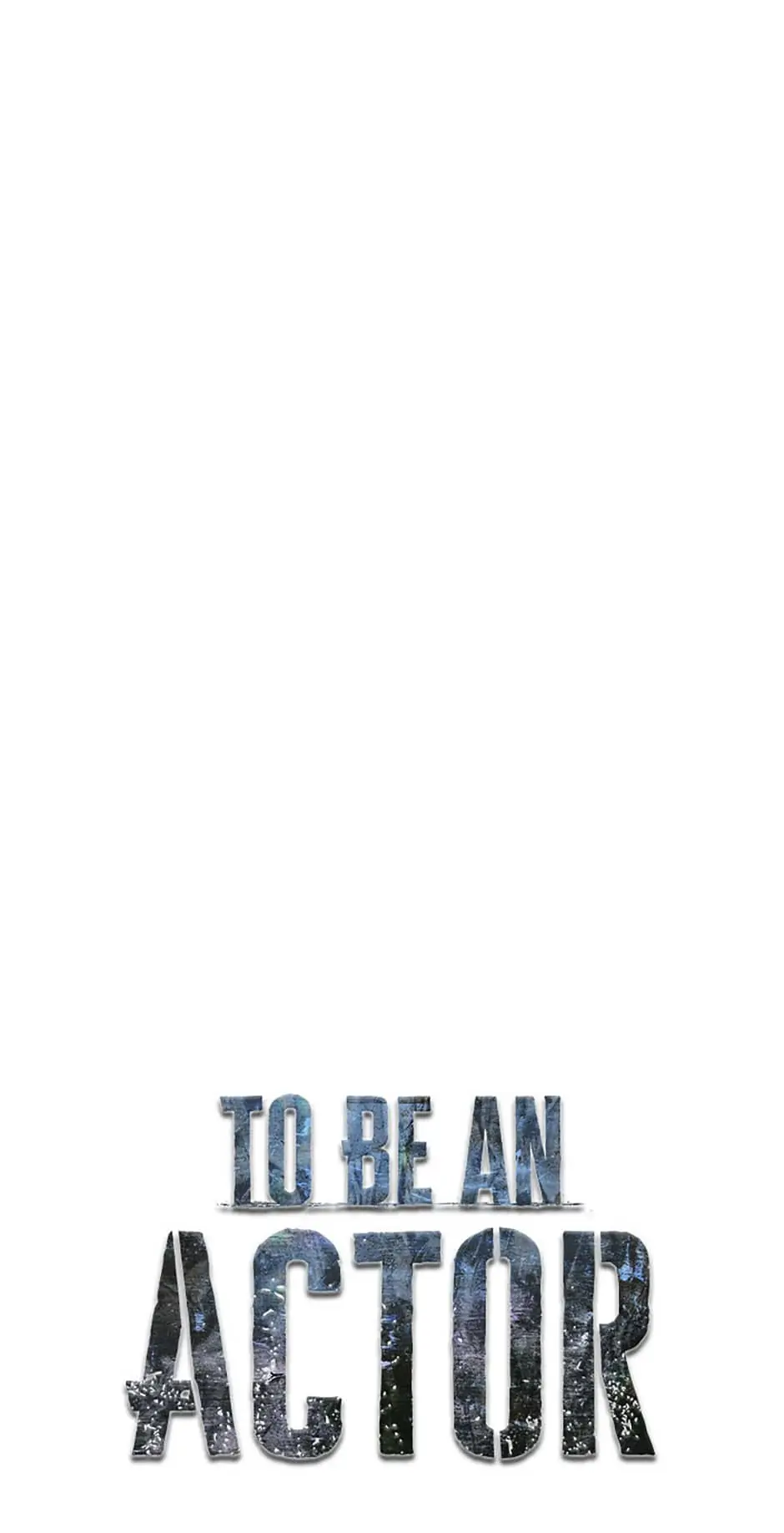 To Be an Actor [Official] - Chapter 31 manhwa
