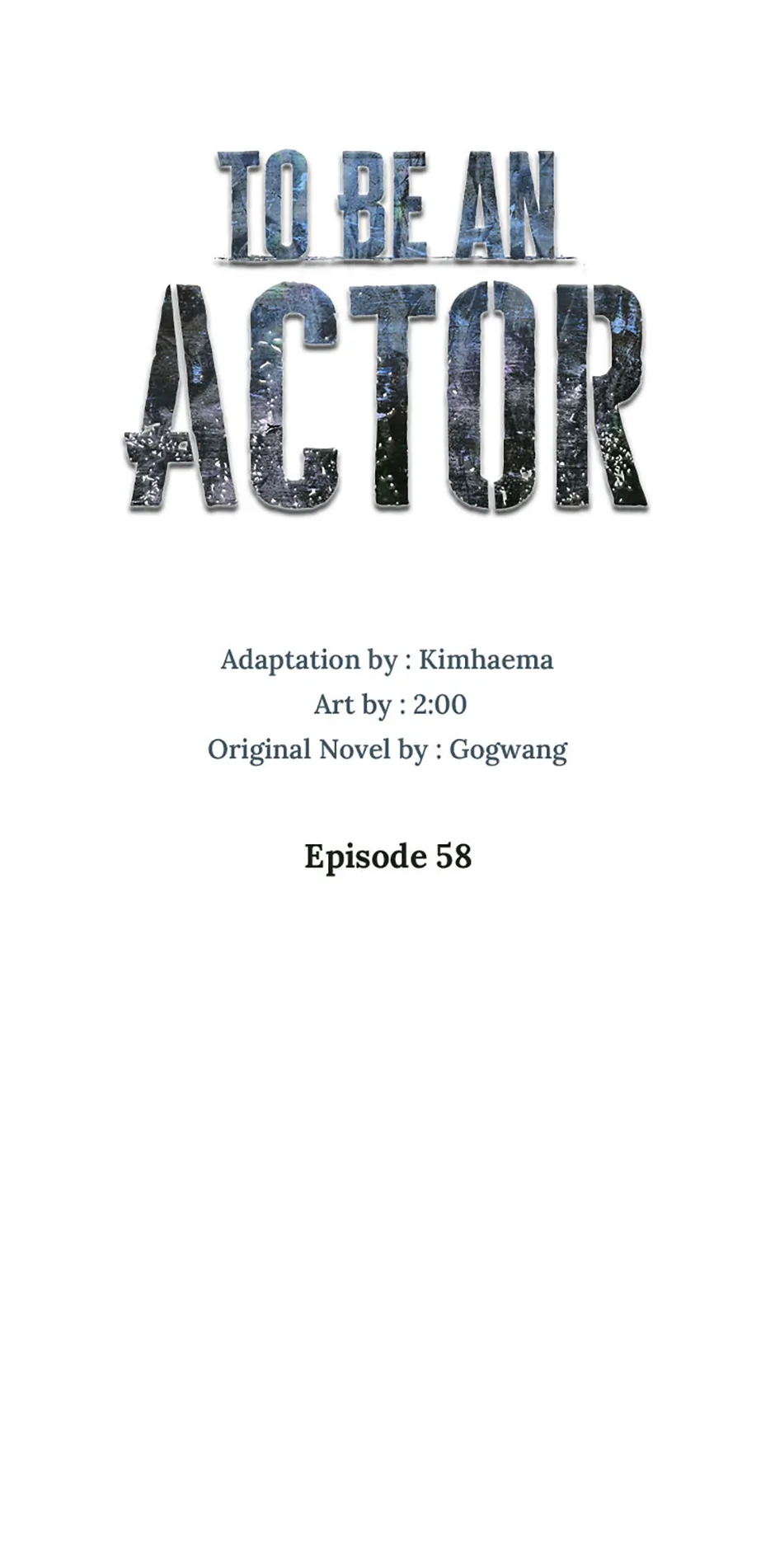 To Be an Actor [Official] - Chapter 58 manhwa