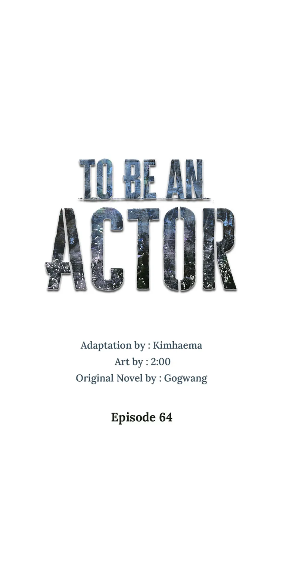 To Be an Actor [Official] - Chapter 64 manhwa