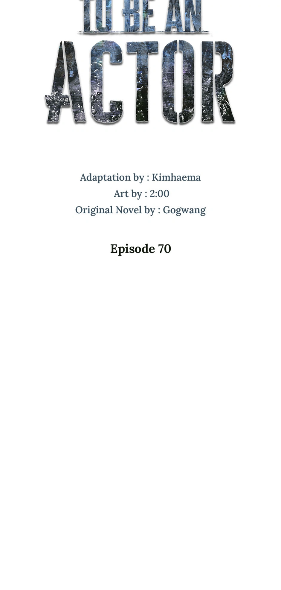 To Be an Actor [Official] - Chapter 70 manhwa