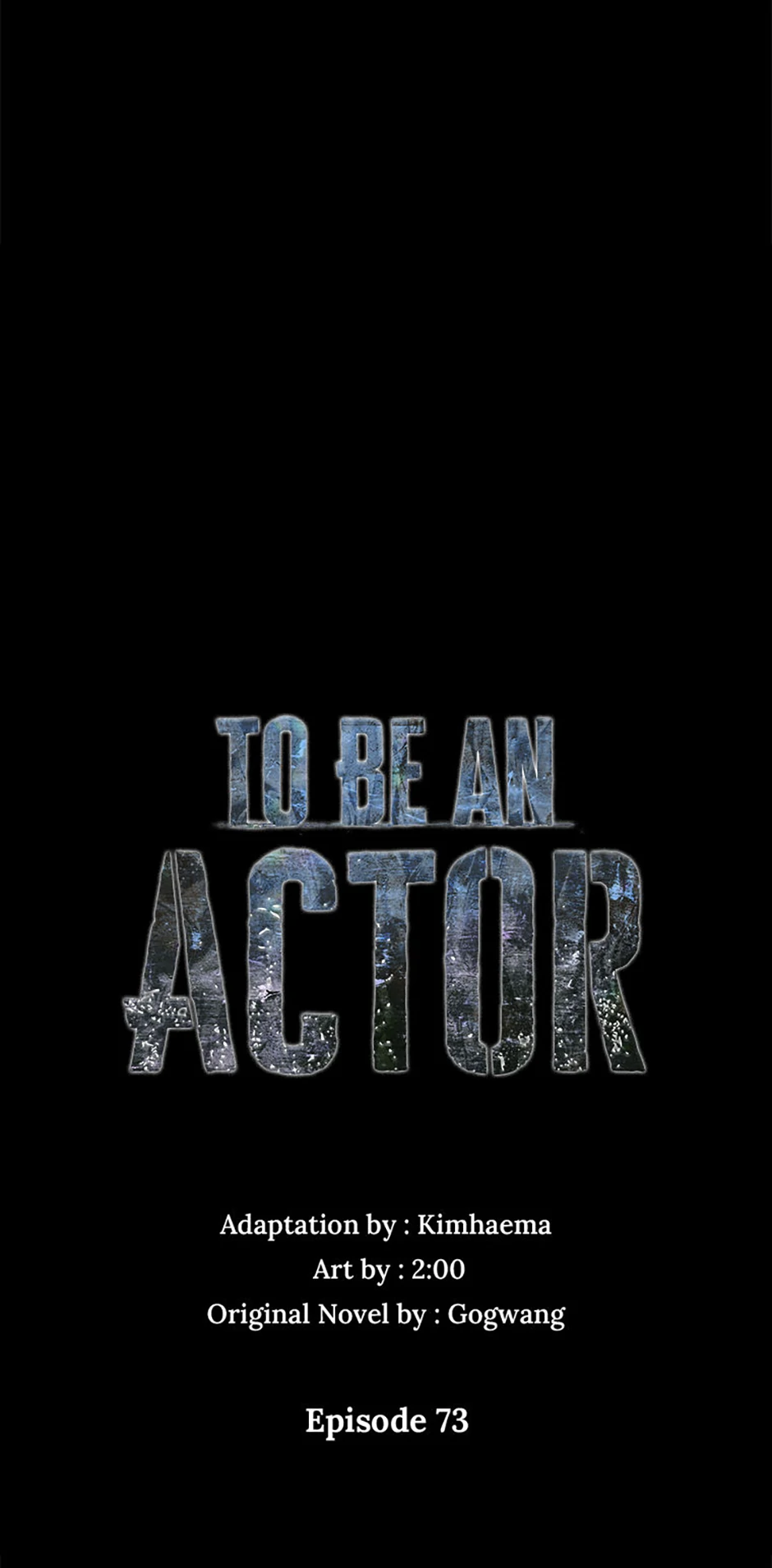 To Be an Actor [Official] - Chapter 73 manhwa