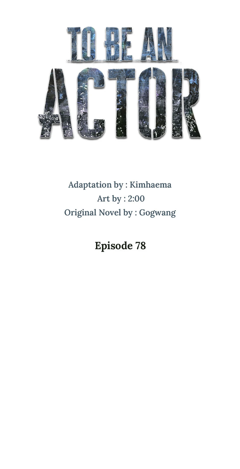 To Be an Actor [Official] - Chapter 78 manhwa