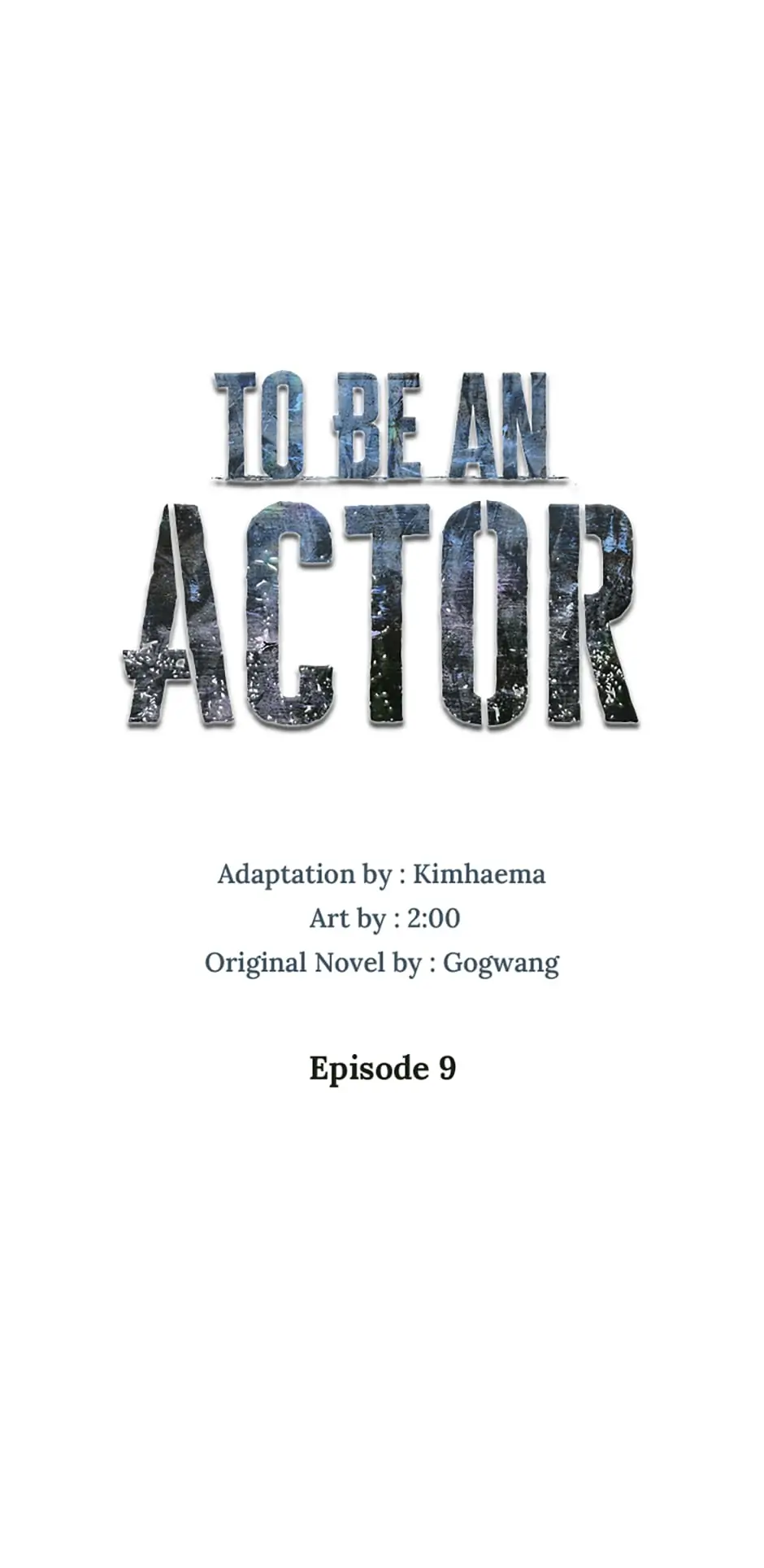 To Be an Actor [Official] - Chapter 9 manhwa