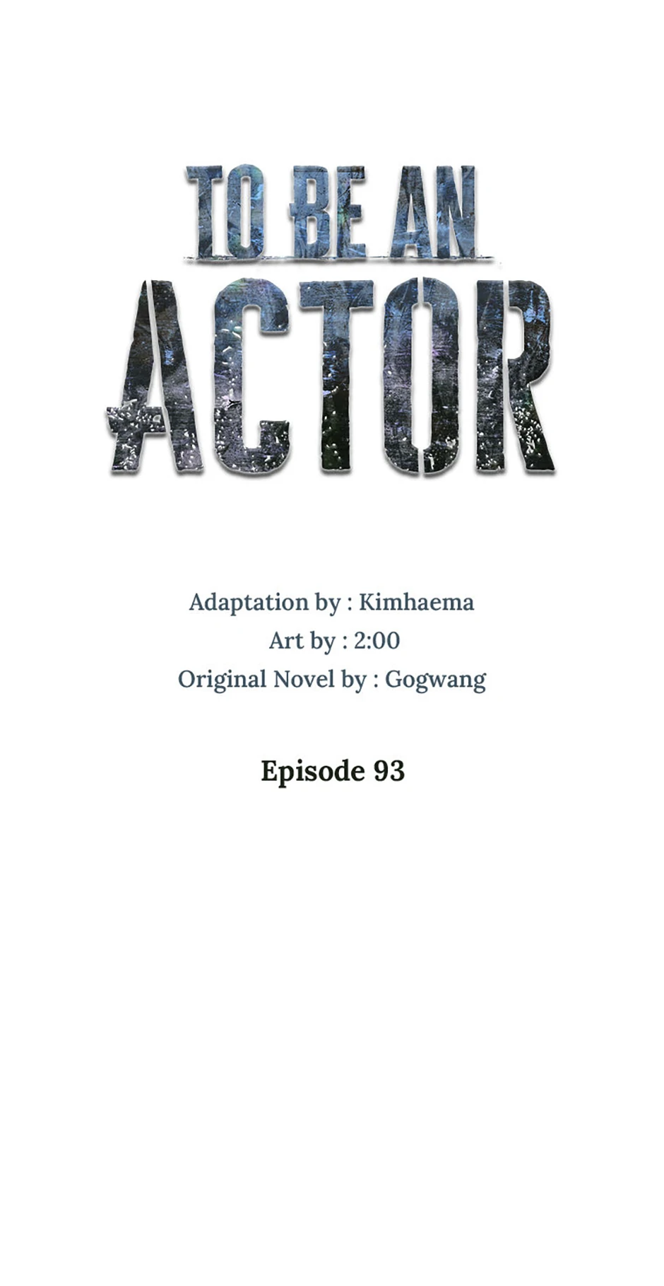 To Be an Actor [Official] - Chapter 93 manhwa