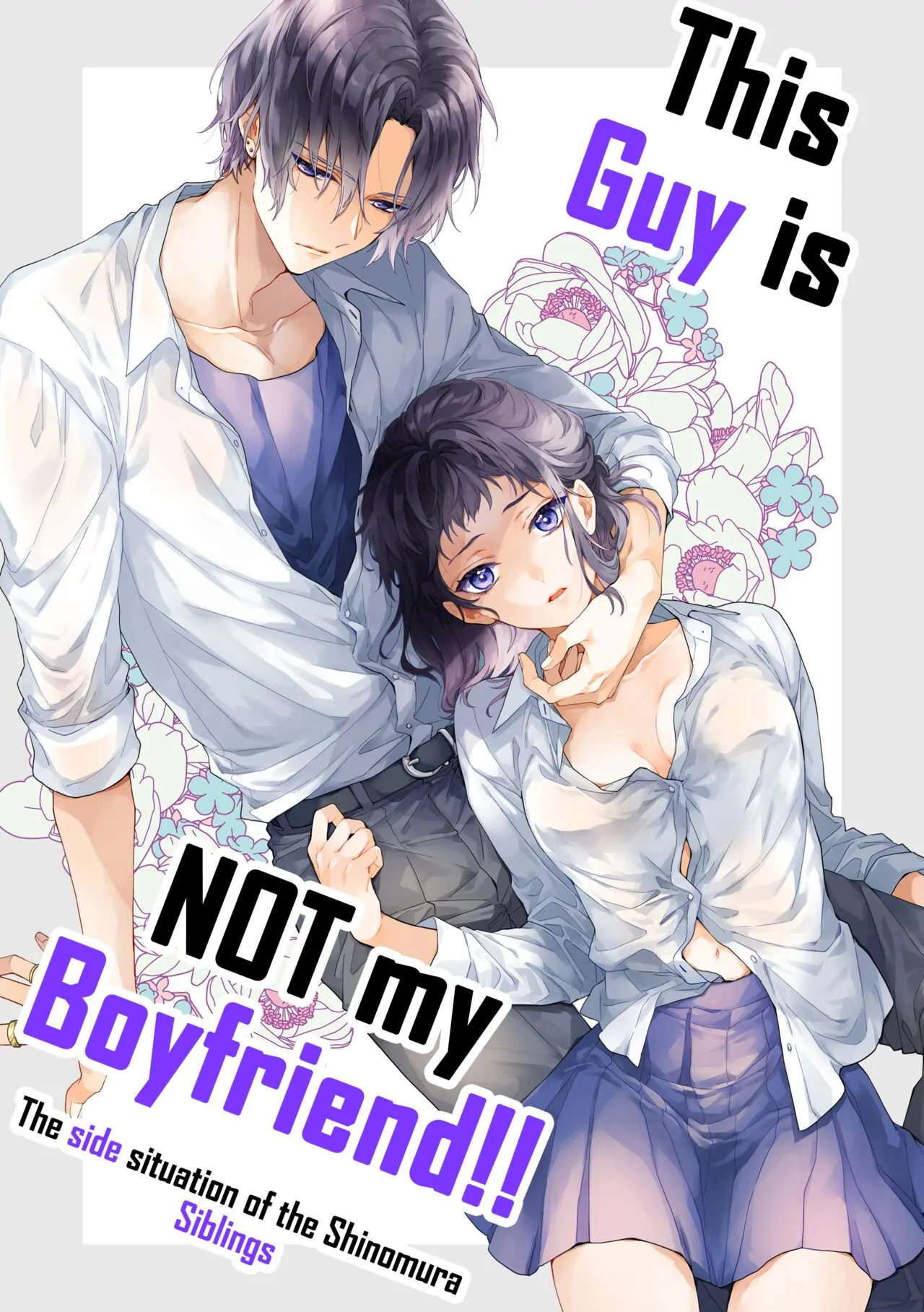 He is NOT my Boyfriend!! ~Shinomura Siblings’ Circumstances~ - Chapter 2 manhwa