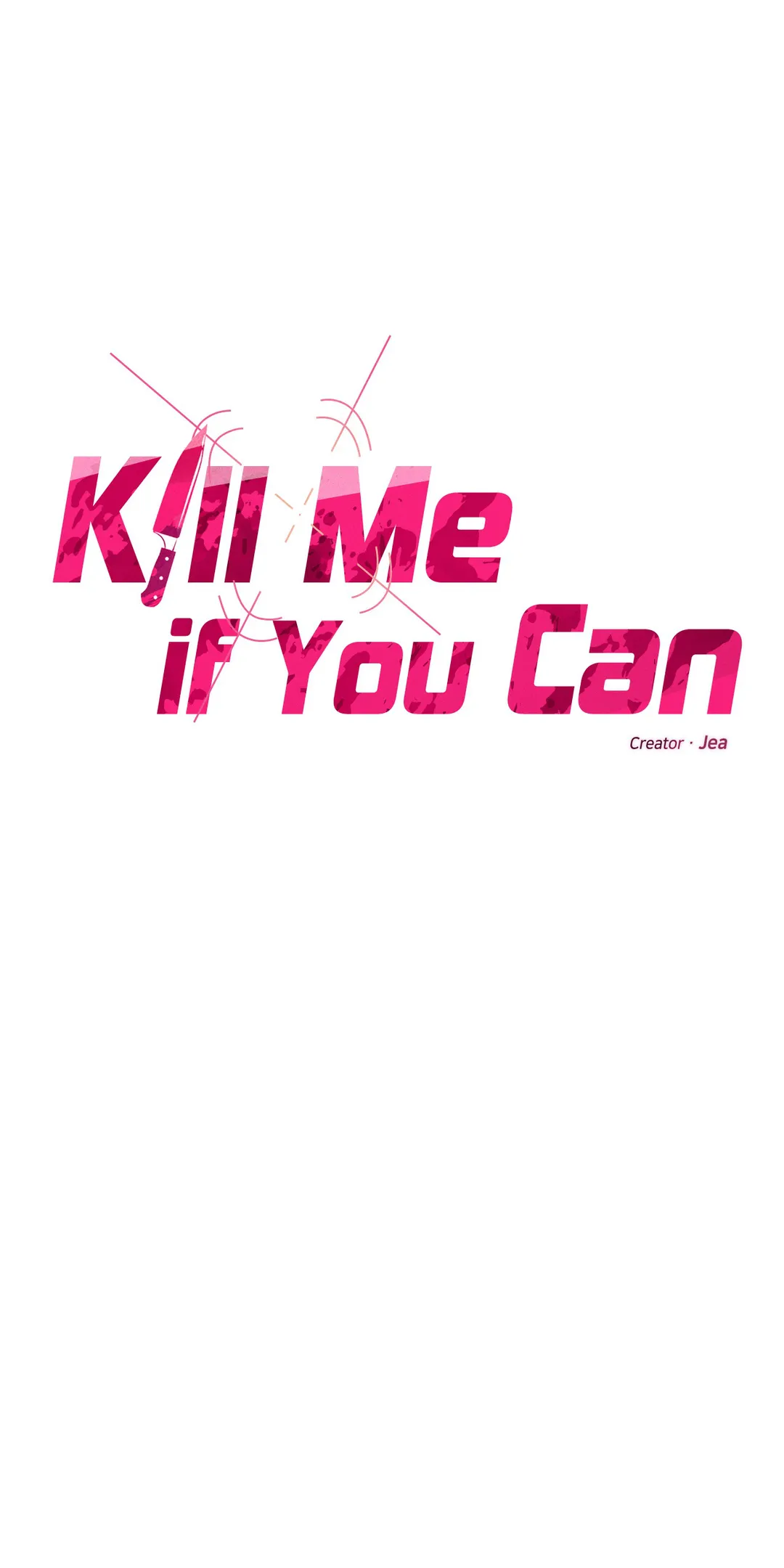 Kill Me If You Can «Official» - Chapter 16 manhwa