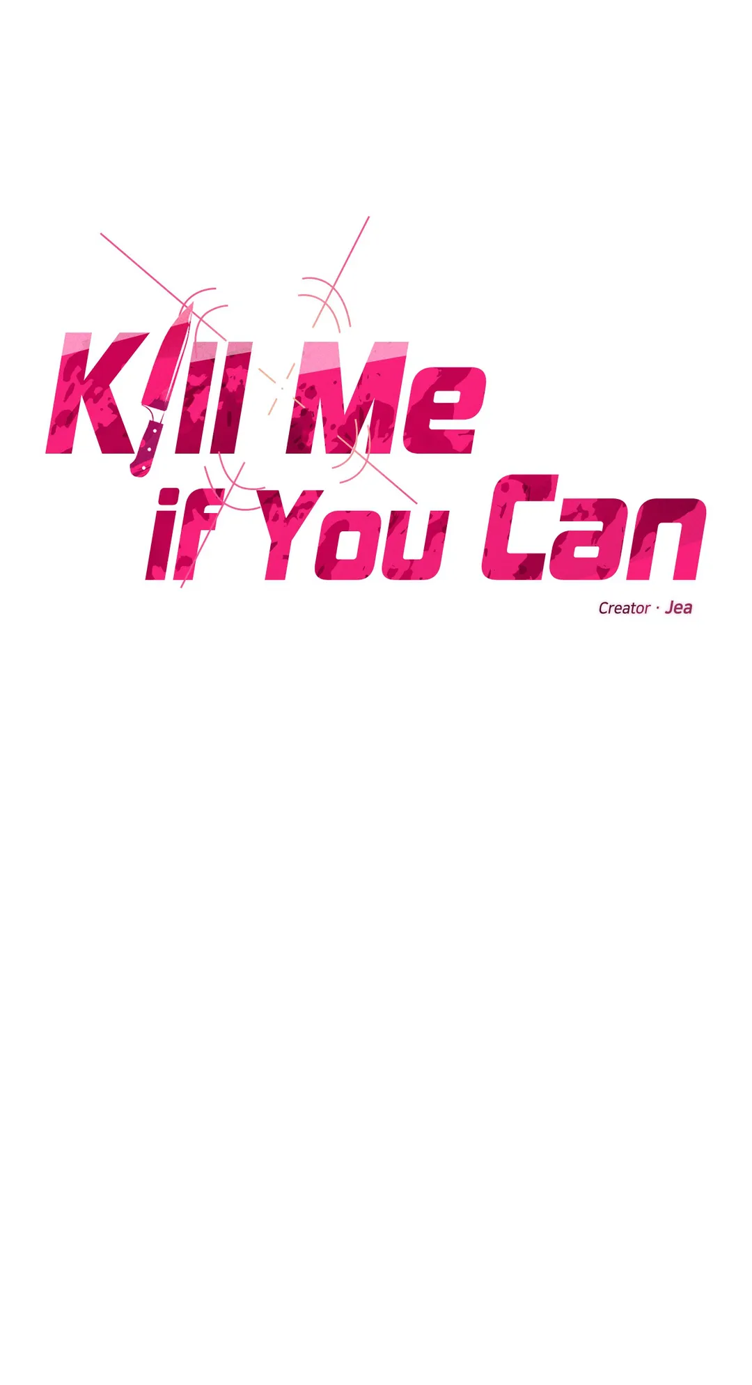 Kill Me If You Can «Official» - Chapter 32 manhwa