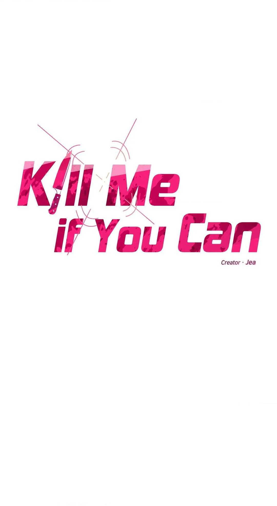 Kill Me If You Can «Official» - Chapter 37 manhwa