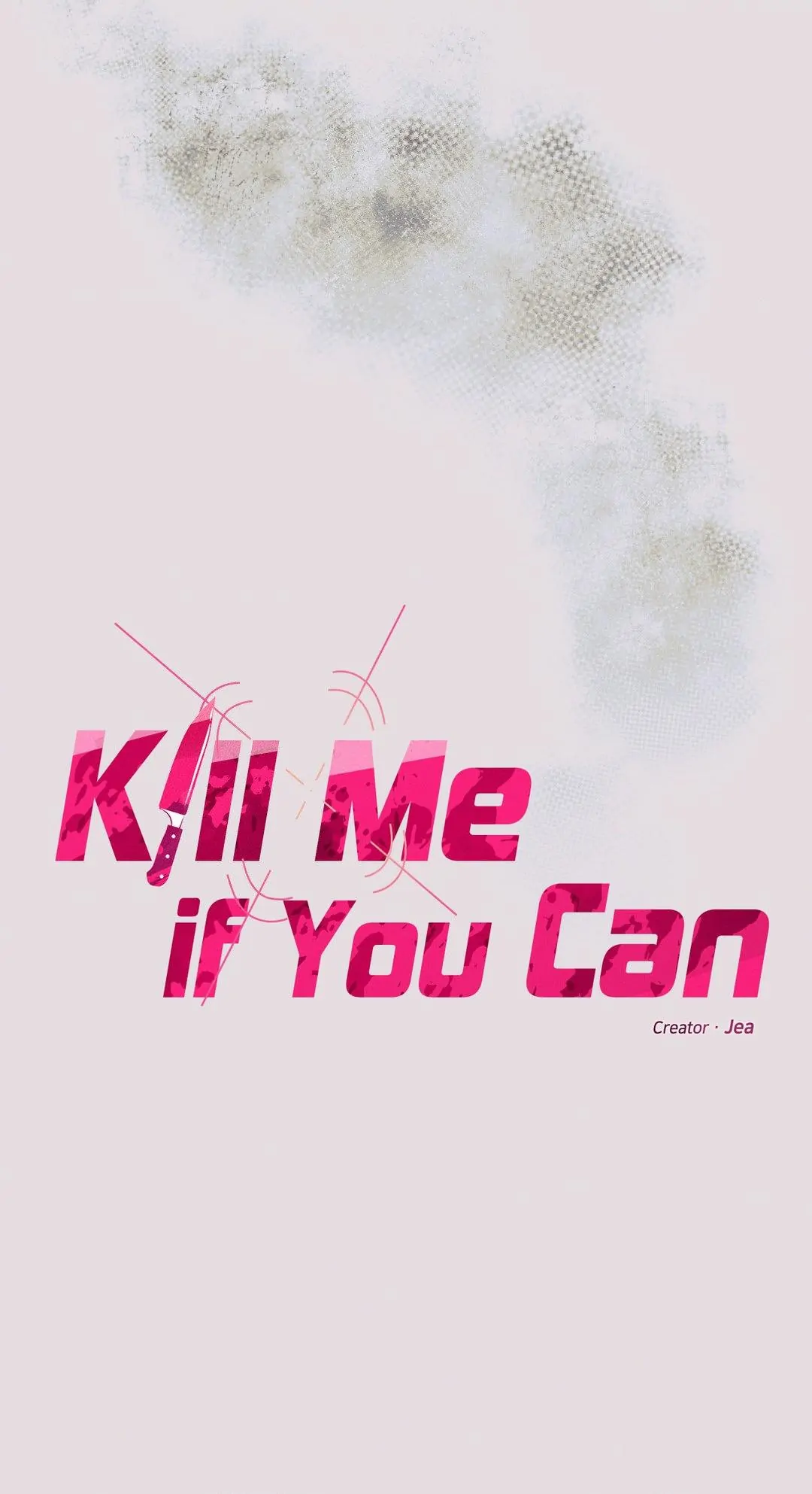 Kill Me If You Can «Official» - Chapter 39 manhwa