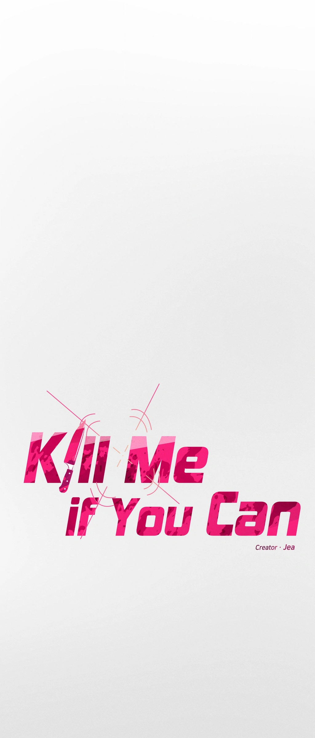 Kill Me If You Can «Official» - Chapter 59 manhwa