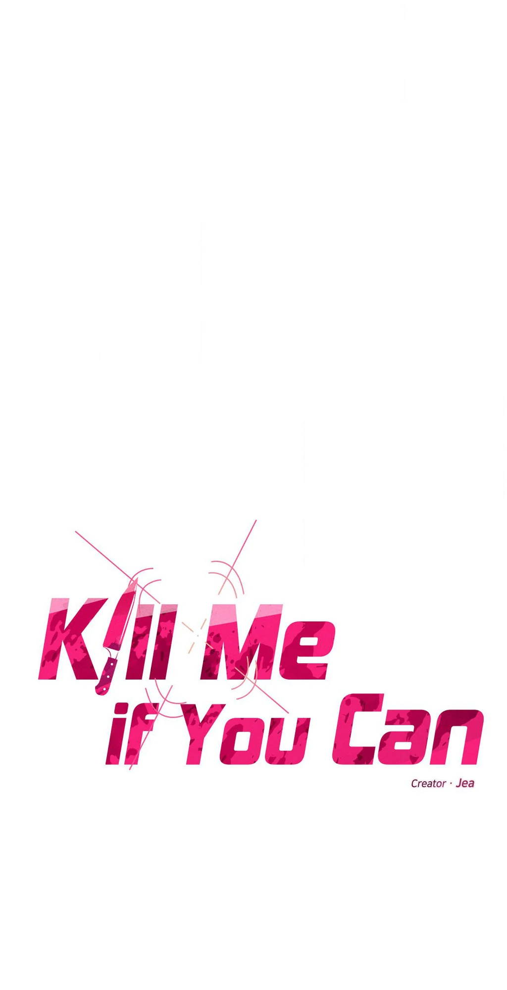 Kill Me If You Can «Official» - Chapter 70 manhwa