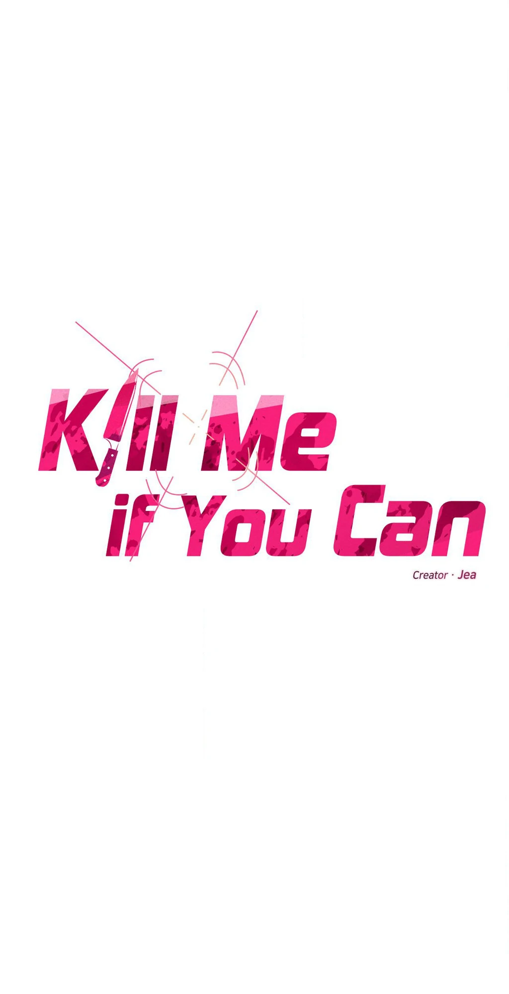 Kill Me If You Can «Official» - Chapter 76 manhwa