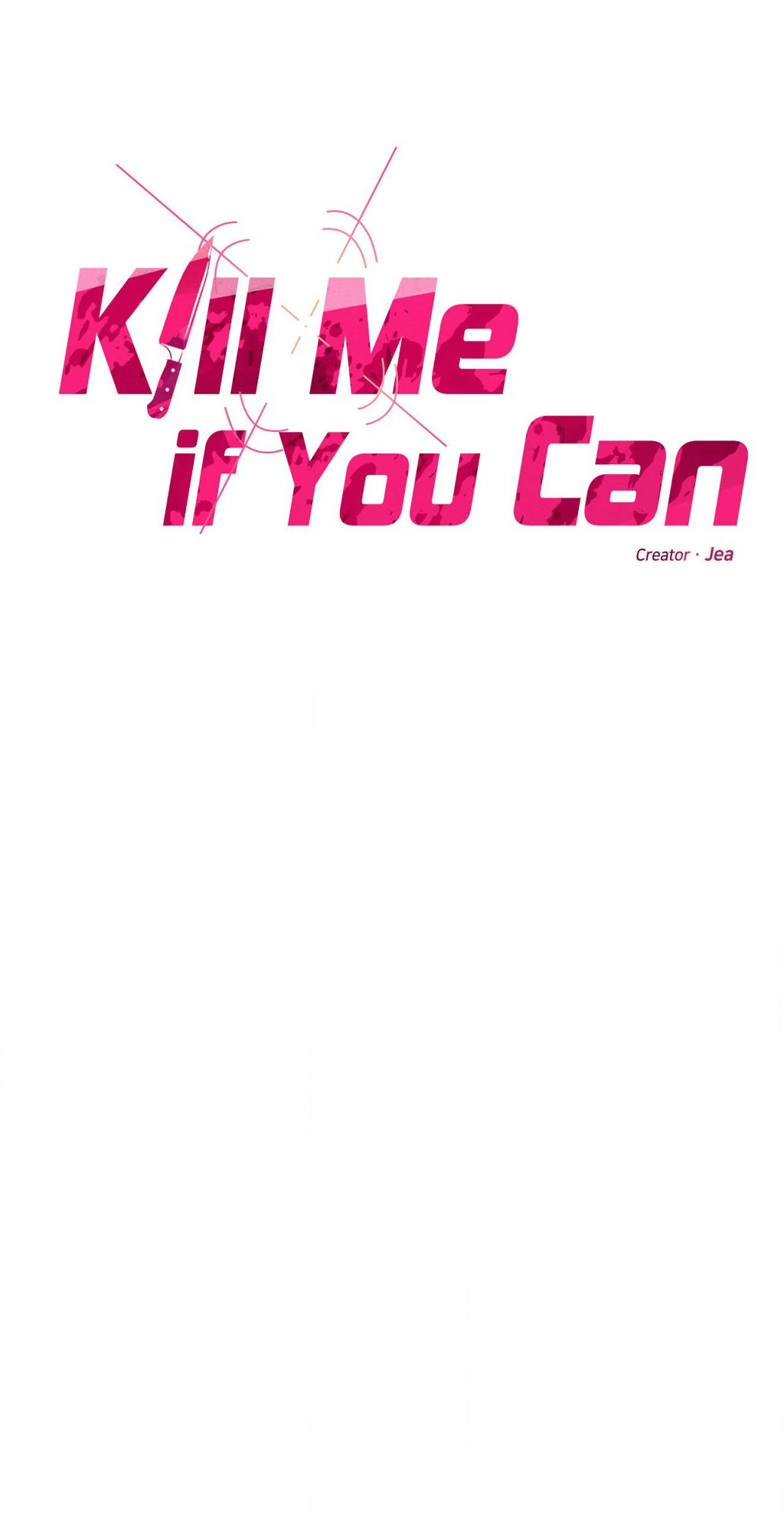 Kill Me If You Can «Official» - Chapter 77 manhwa