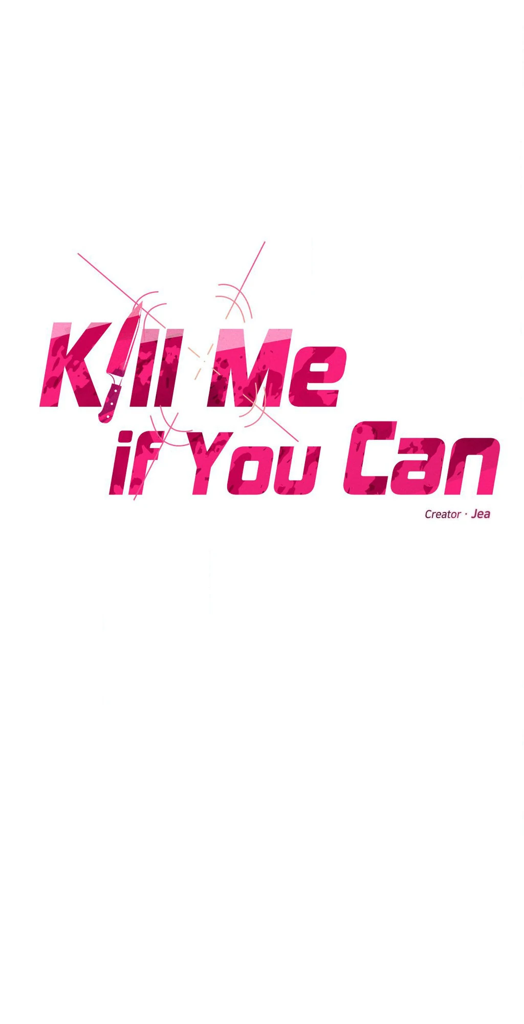 Kill Me If You Can «Official» - Chapter 78 manhwa