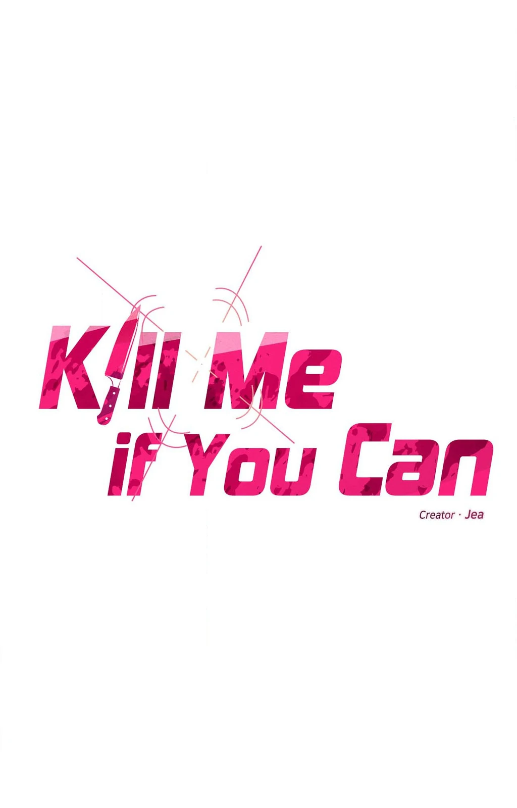 Kill Me If You Can «Official» - Chapter 88 manhwa