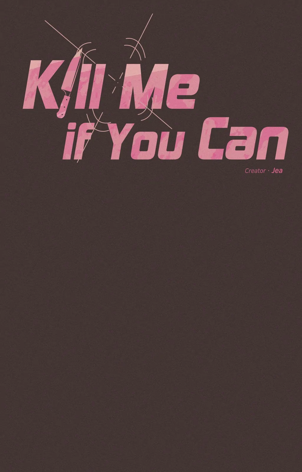 Kill Me If You Can «Official» - Chapter 91 manhwa