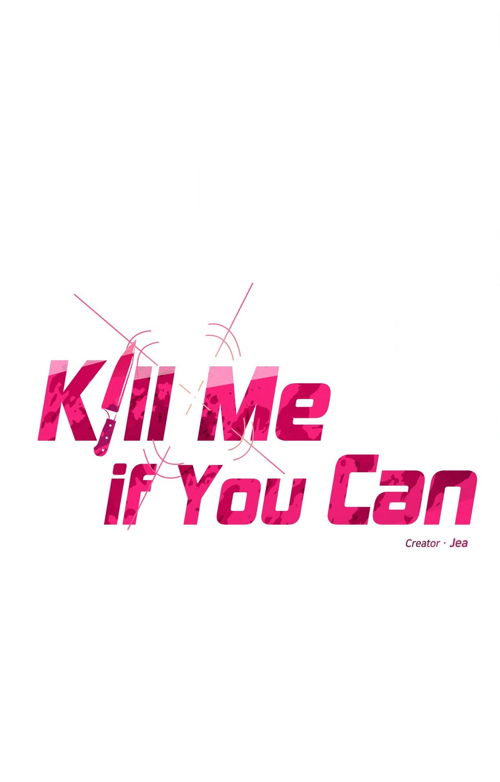 Kill Me If You Can «Official» - Chapter 96 manhwa