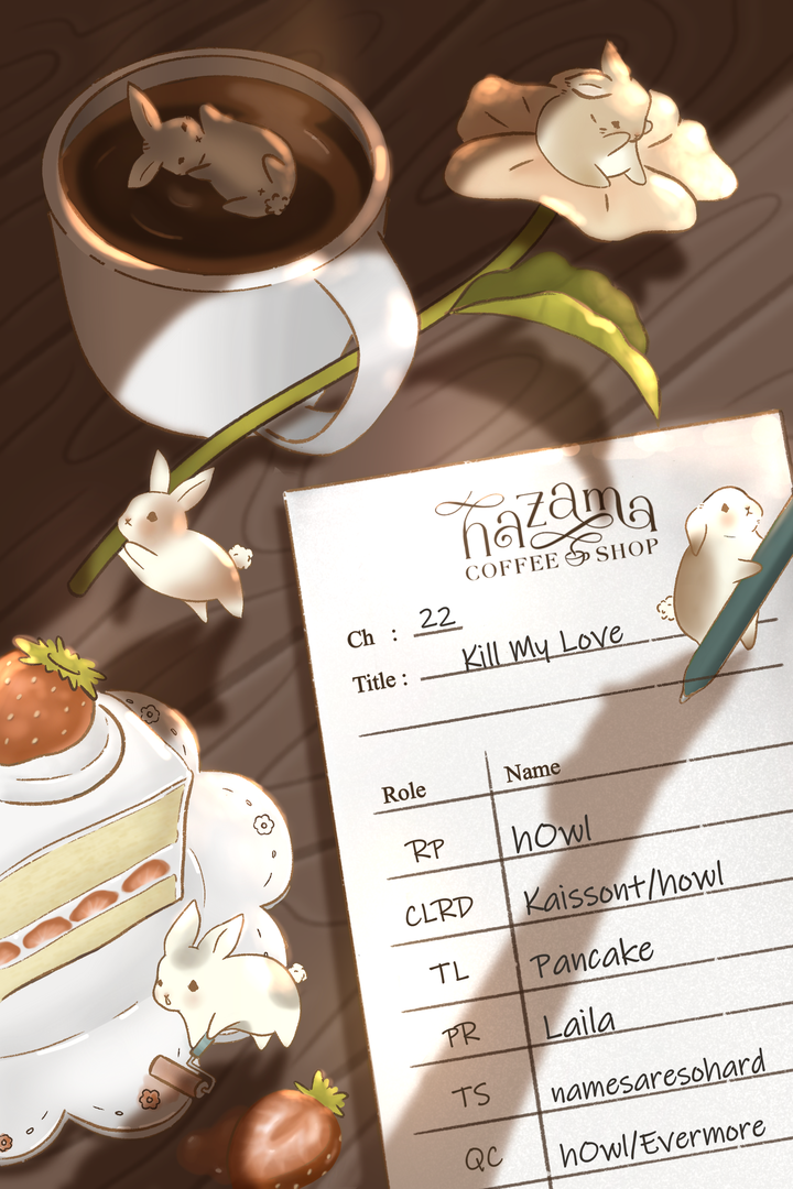 Kill My Love [Team Hazama] - Chapter 22 manhwa