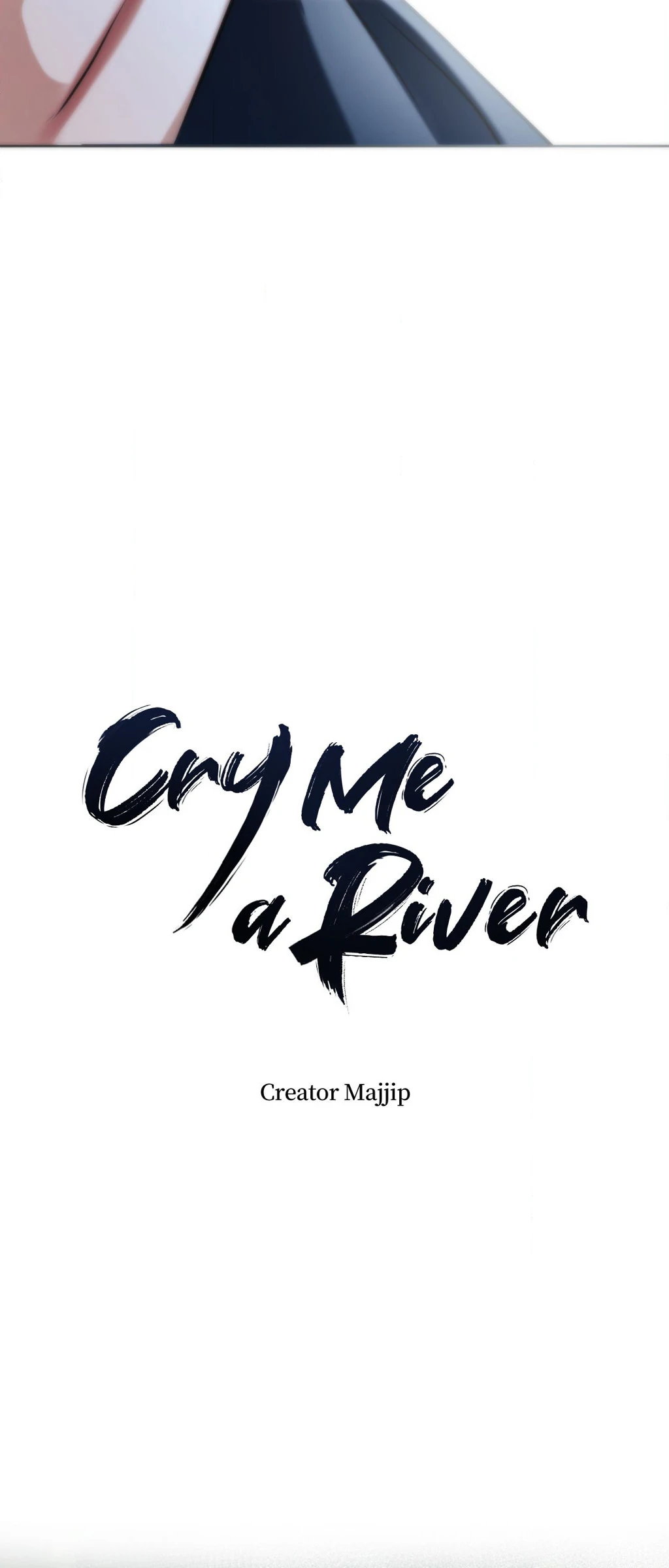 Cry Me a River «Official» - Chapter 54 manhwa